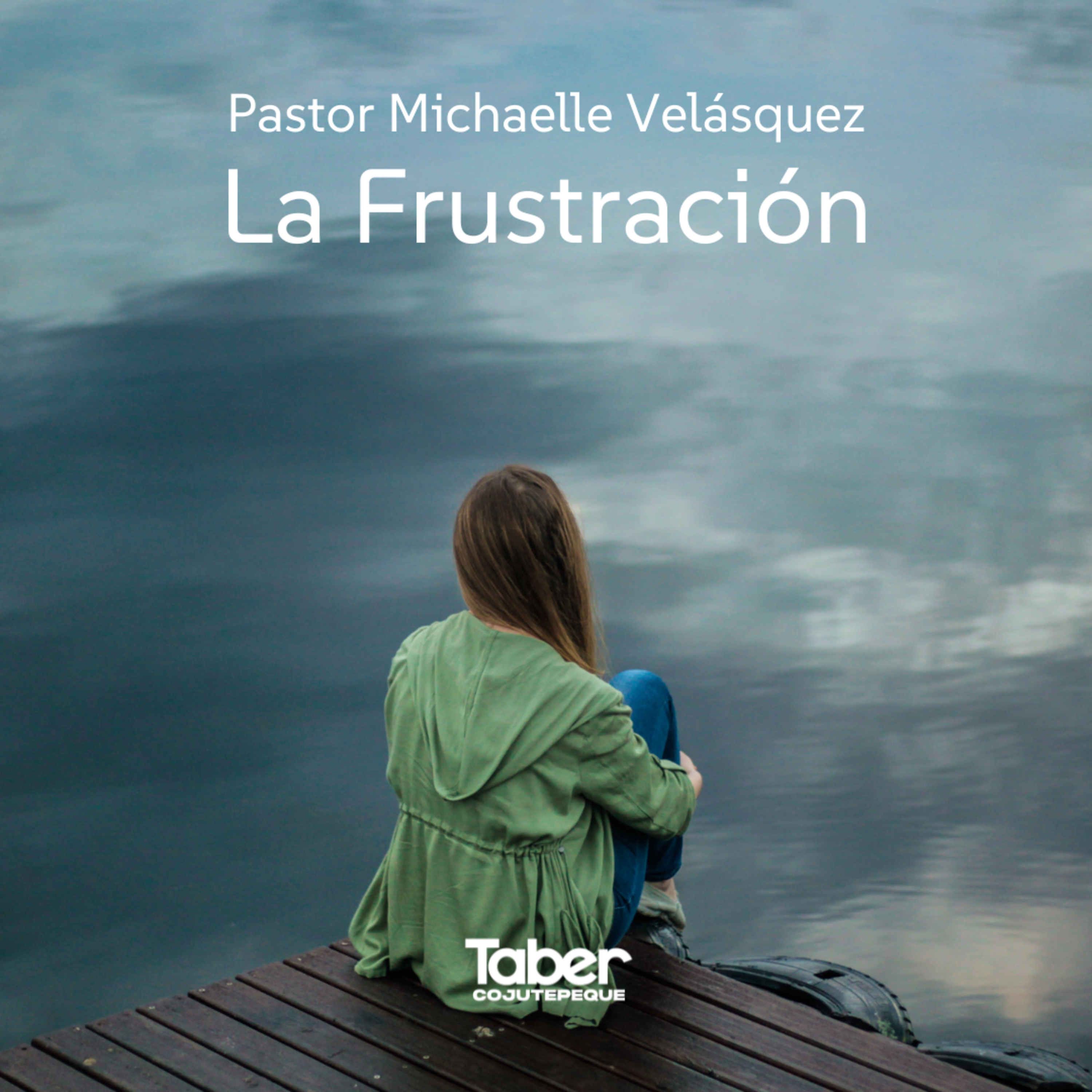La Frustración episode artwork