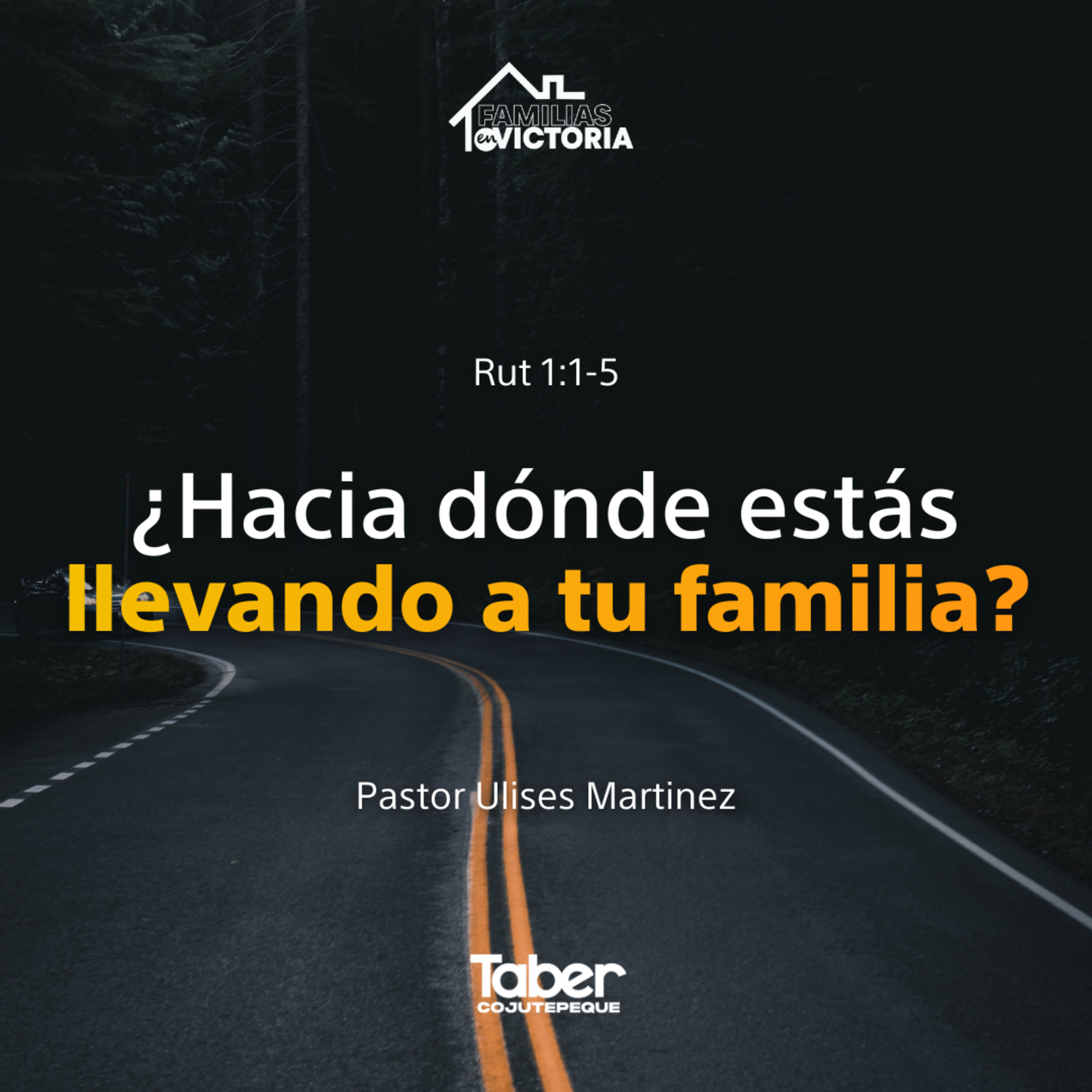 ¿Hacia dónde estás llevando a tu familia? episode artwork