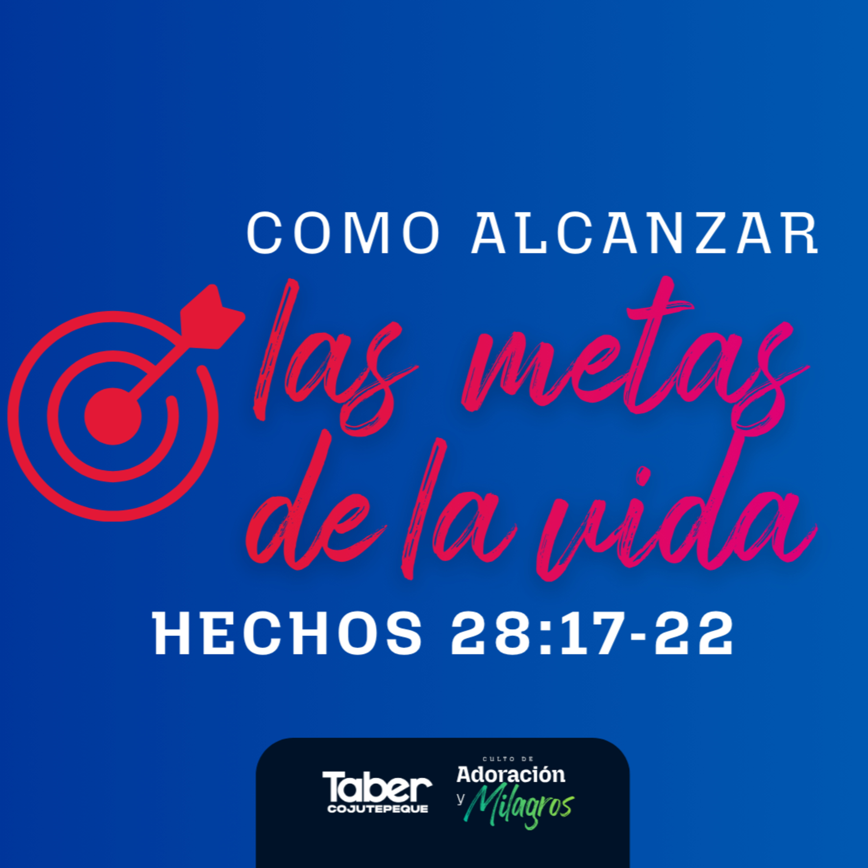 Como alcanzar las metas de la vida episode artwork