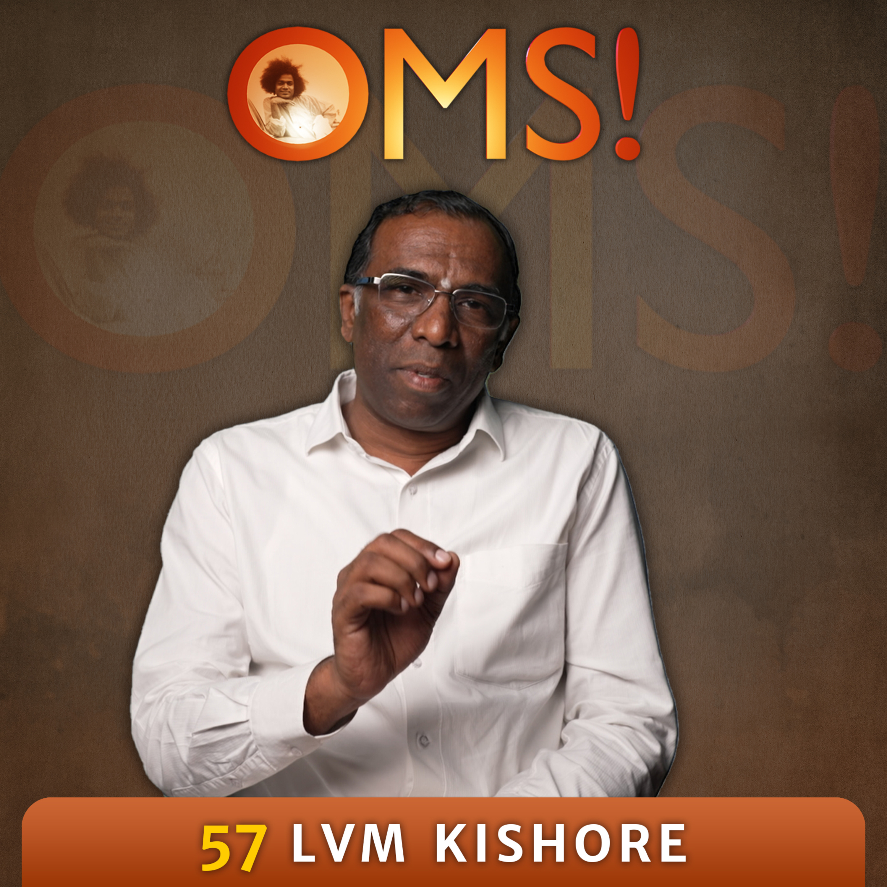 How We Tested Swami and Tasted His Love | L V M Kishore | OMS Episode - 57/100
