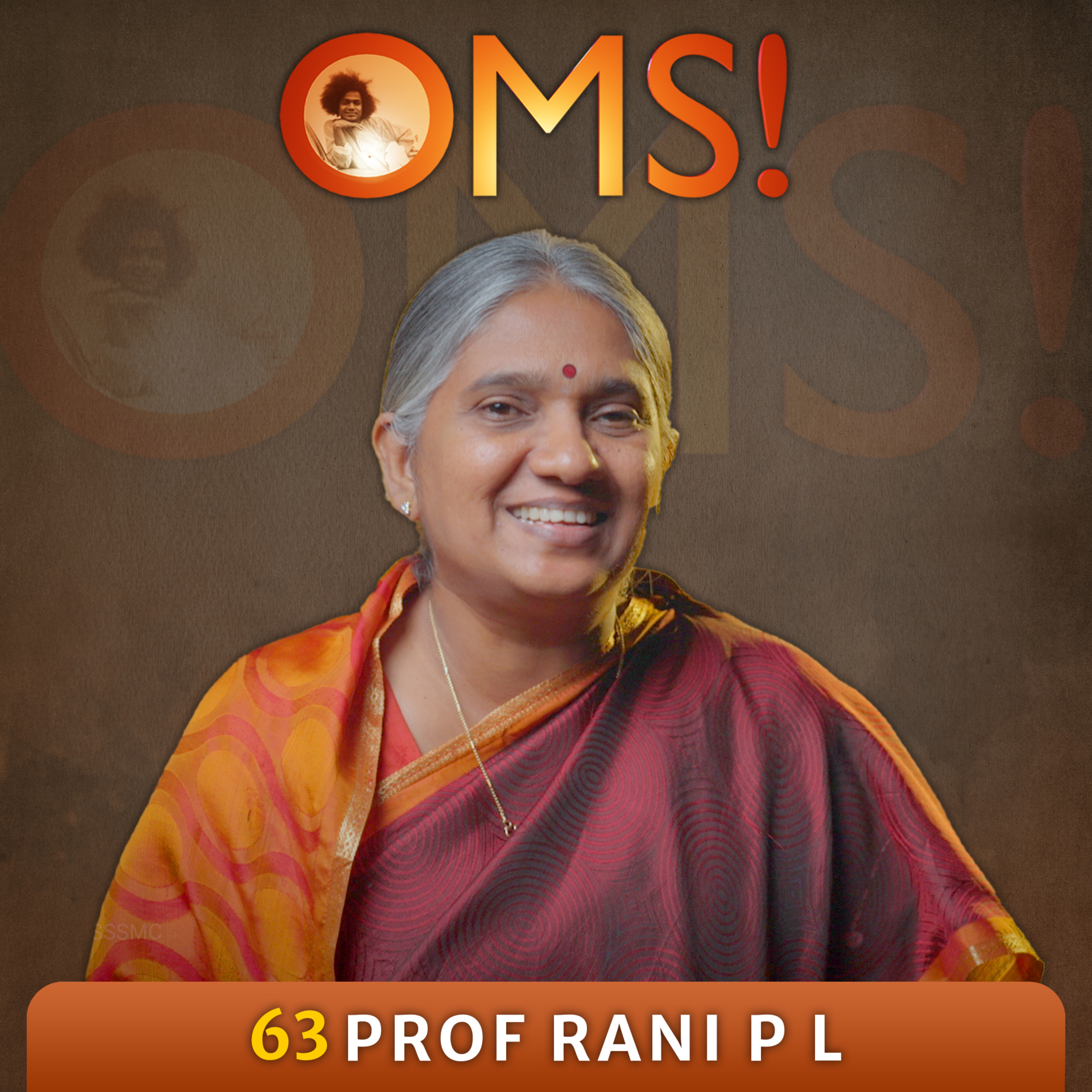 How Sai Ma's Love is Refining Me | Prof P L Rani | OMS Episode - 63/100