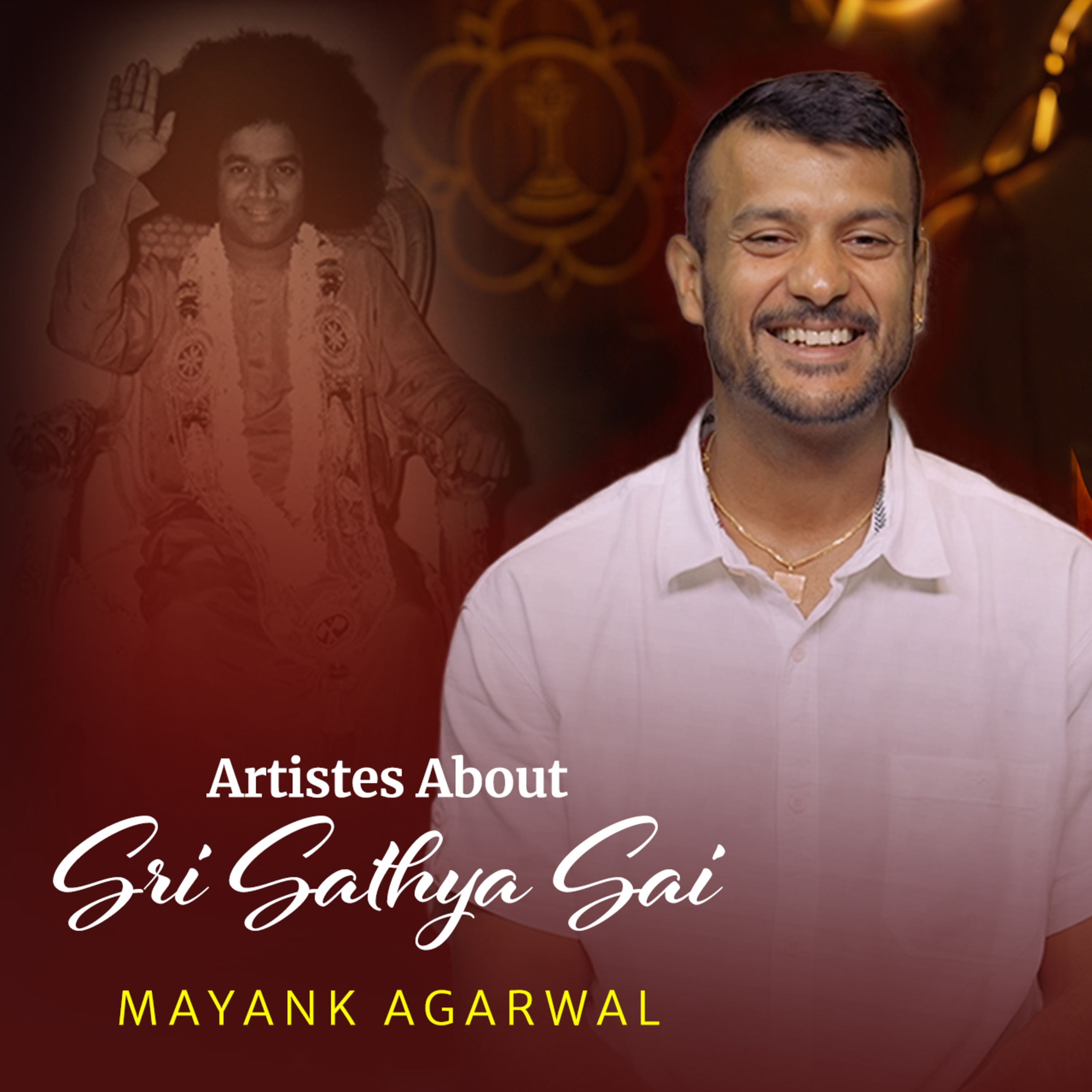 Mayank Agarwal - Indian Cricketer | Speaks About Sri Sathya Sai Baba