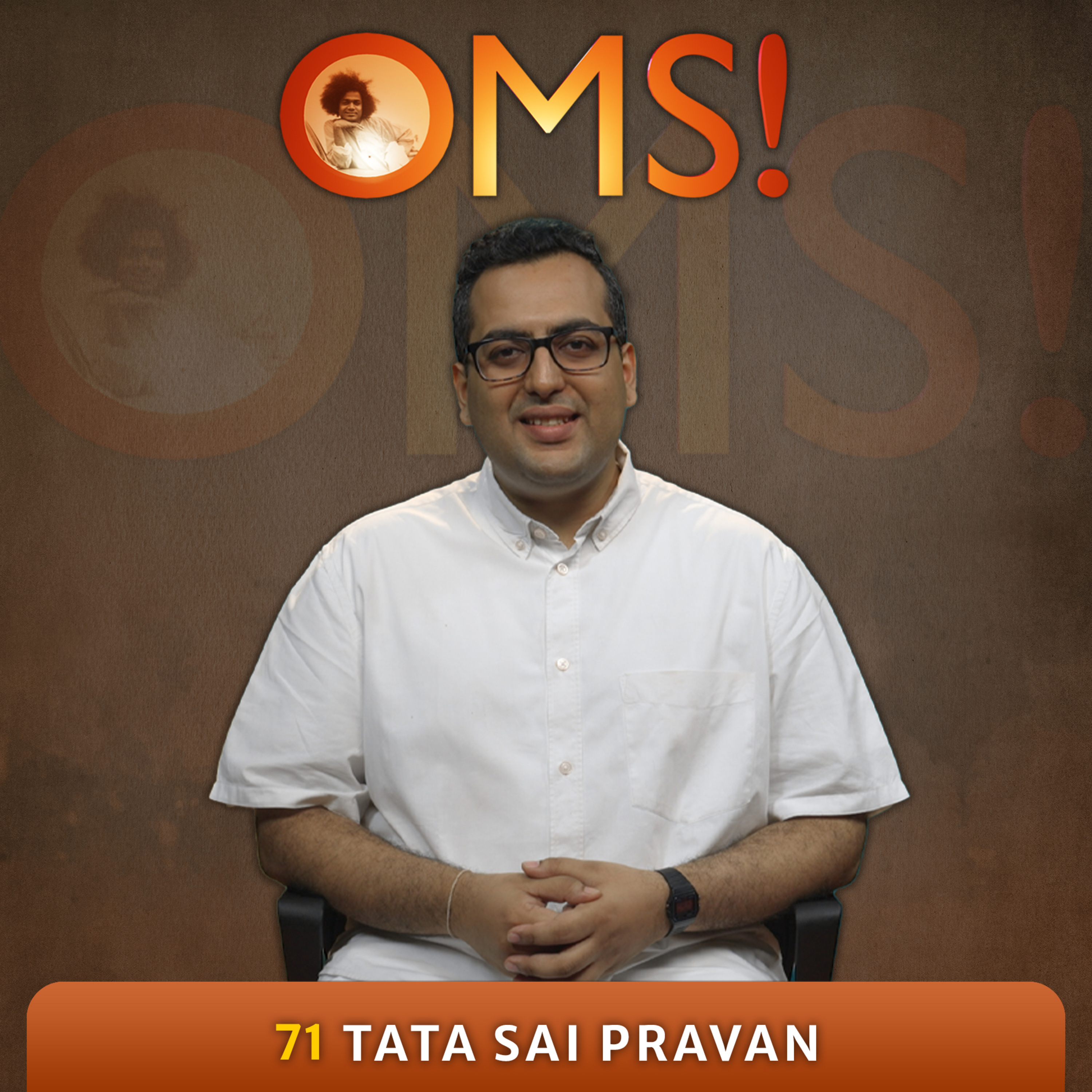 How Parthi Yatra Changed My Life and Career | Tata Sai Pavan | OMS - Episode 71/100