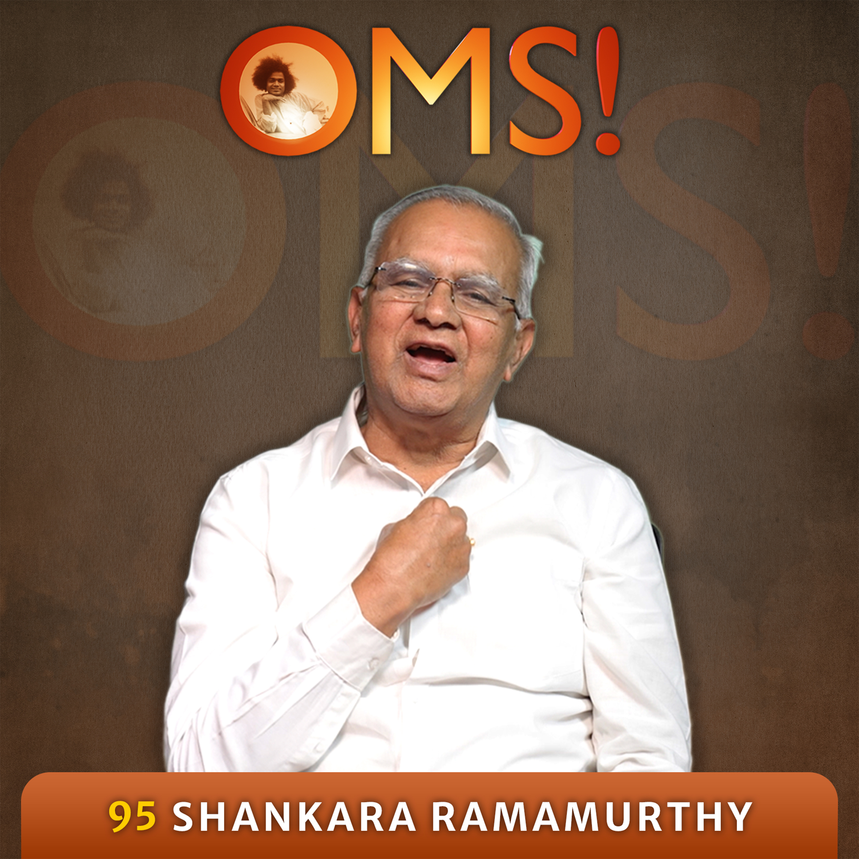 How Bhagawan Saved My Job and Reputation | OMS Episode - 95/100 | Shankara Ramamurthy