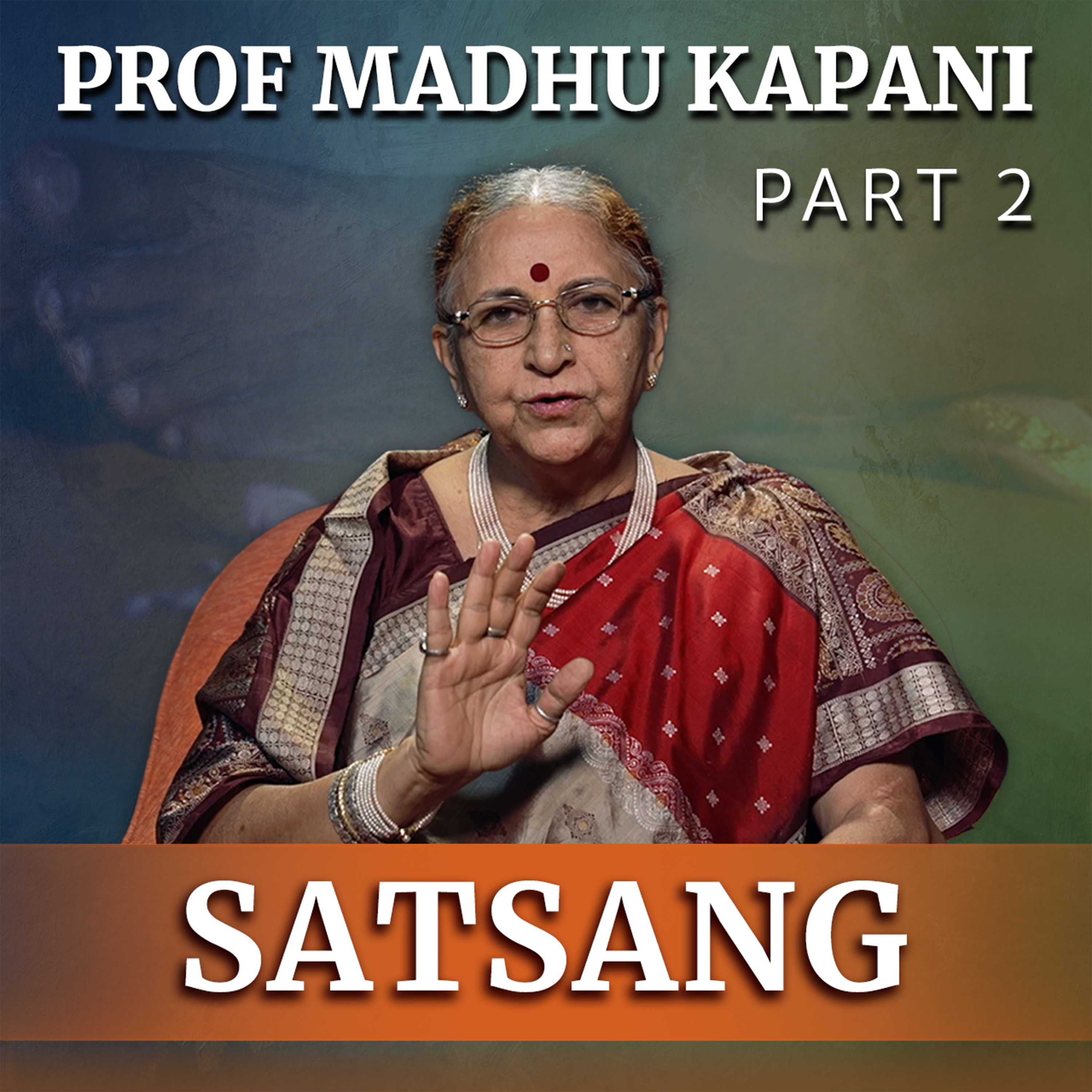 How Swami Graced & Guided the B.Ed Students - Part 2 | Prof. Madhu Kapani | Satsang