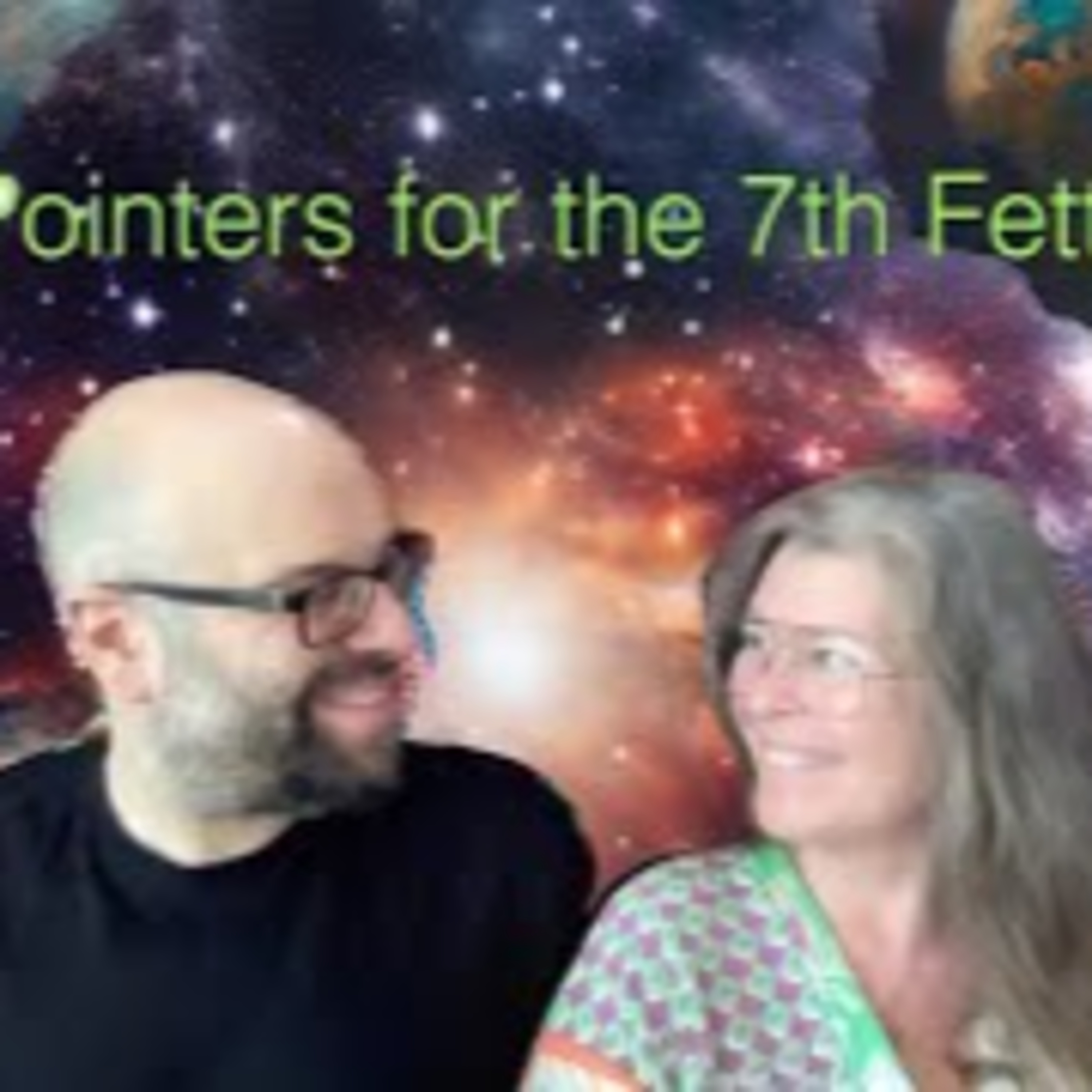 10 Pointers for the 7th Fetter - 8th Lesson, 7th Fetter - The Awakening Curriculum episode artwork