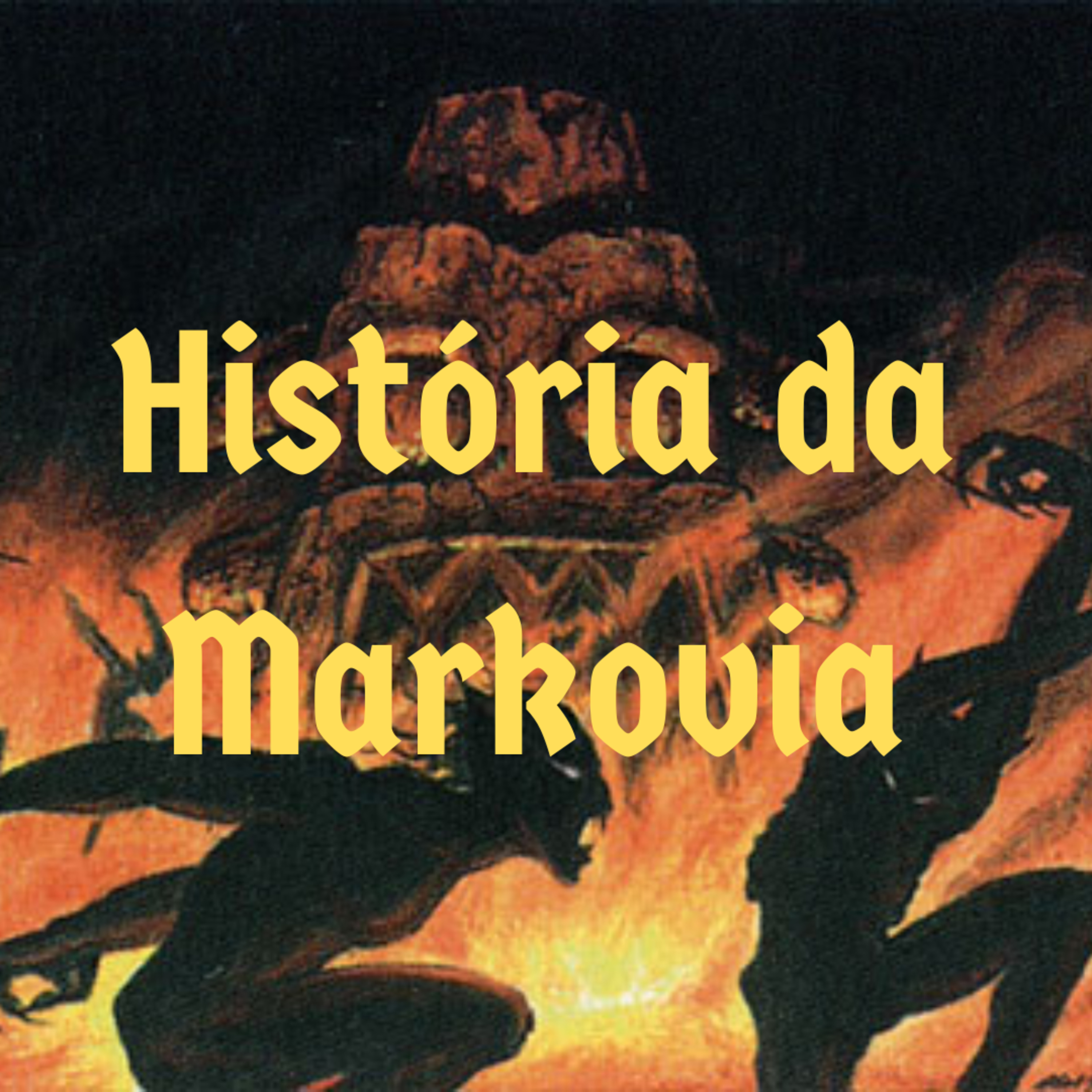 Episódio 130 - História da Markovia episode artwork