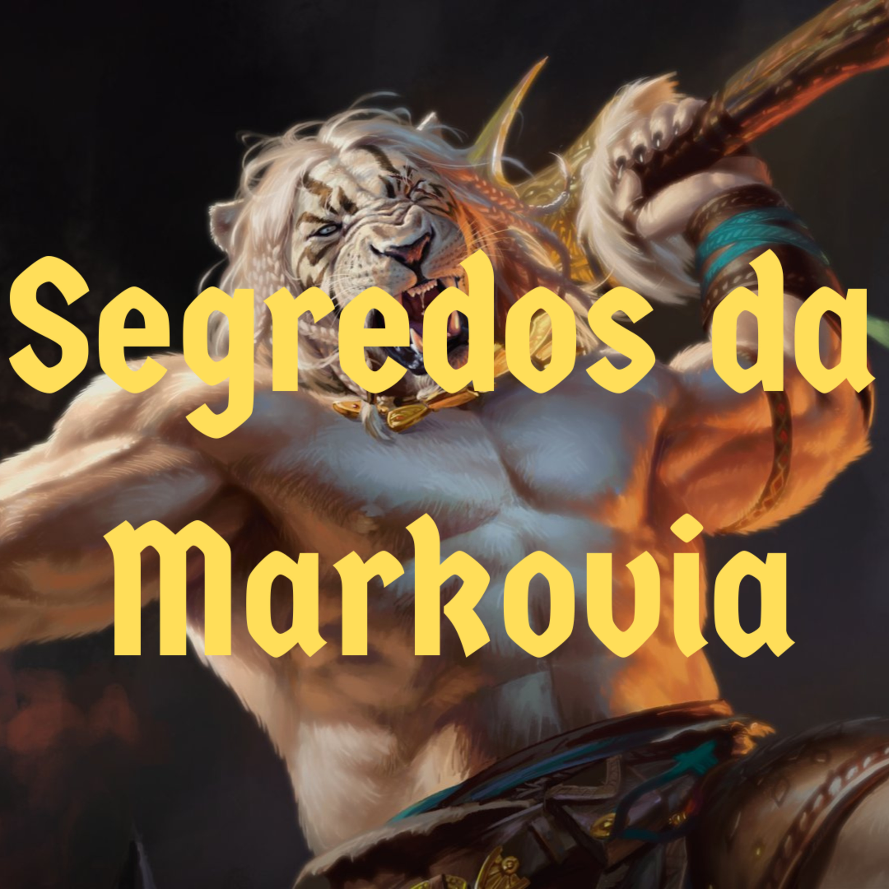 Episódio 131 - Segredos da Markovia episode artwork
