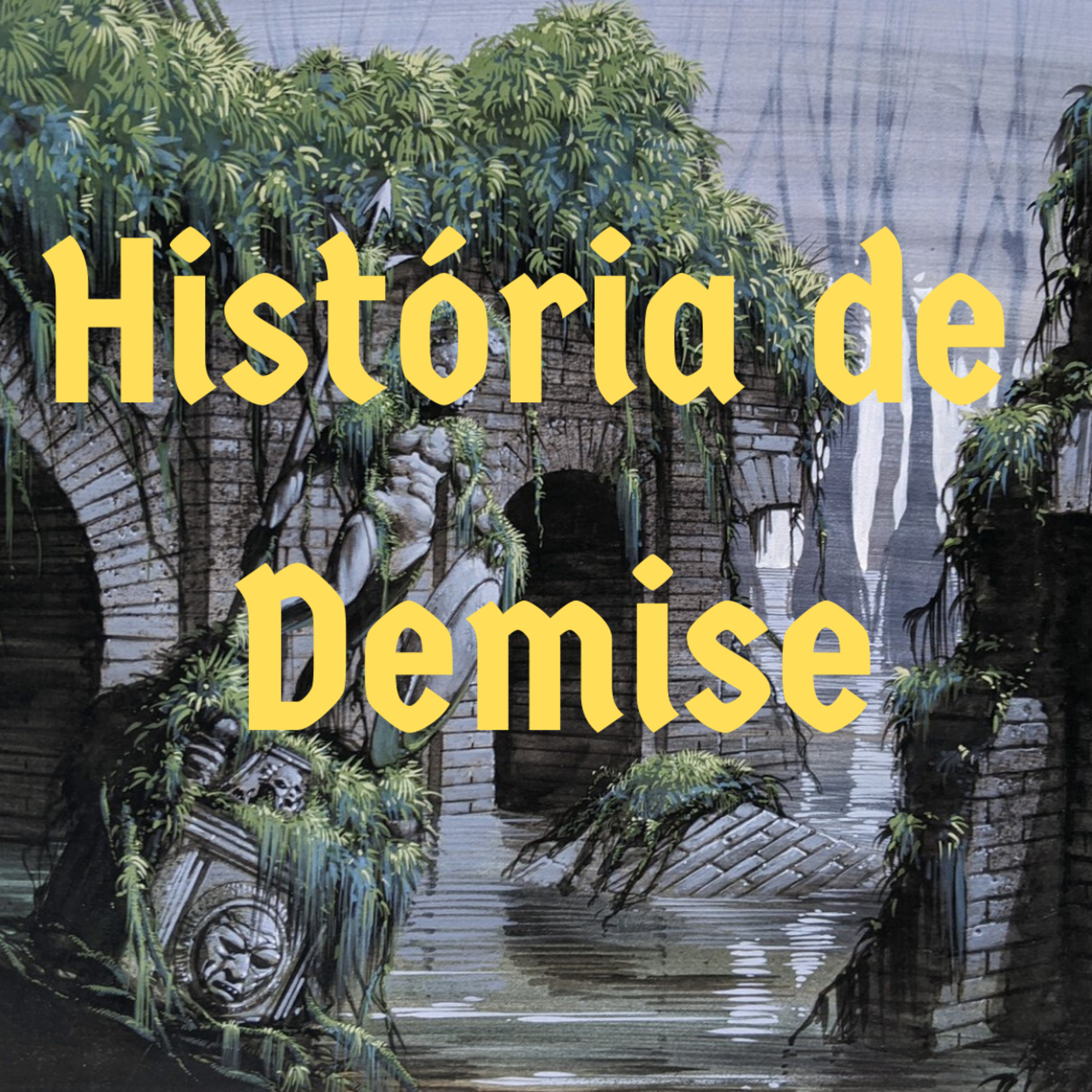 Episódio 134 - História de Demise episode artwork