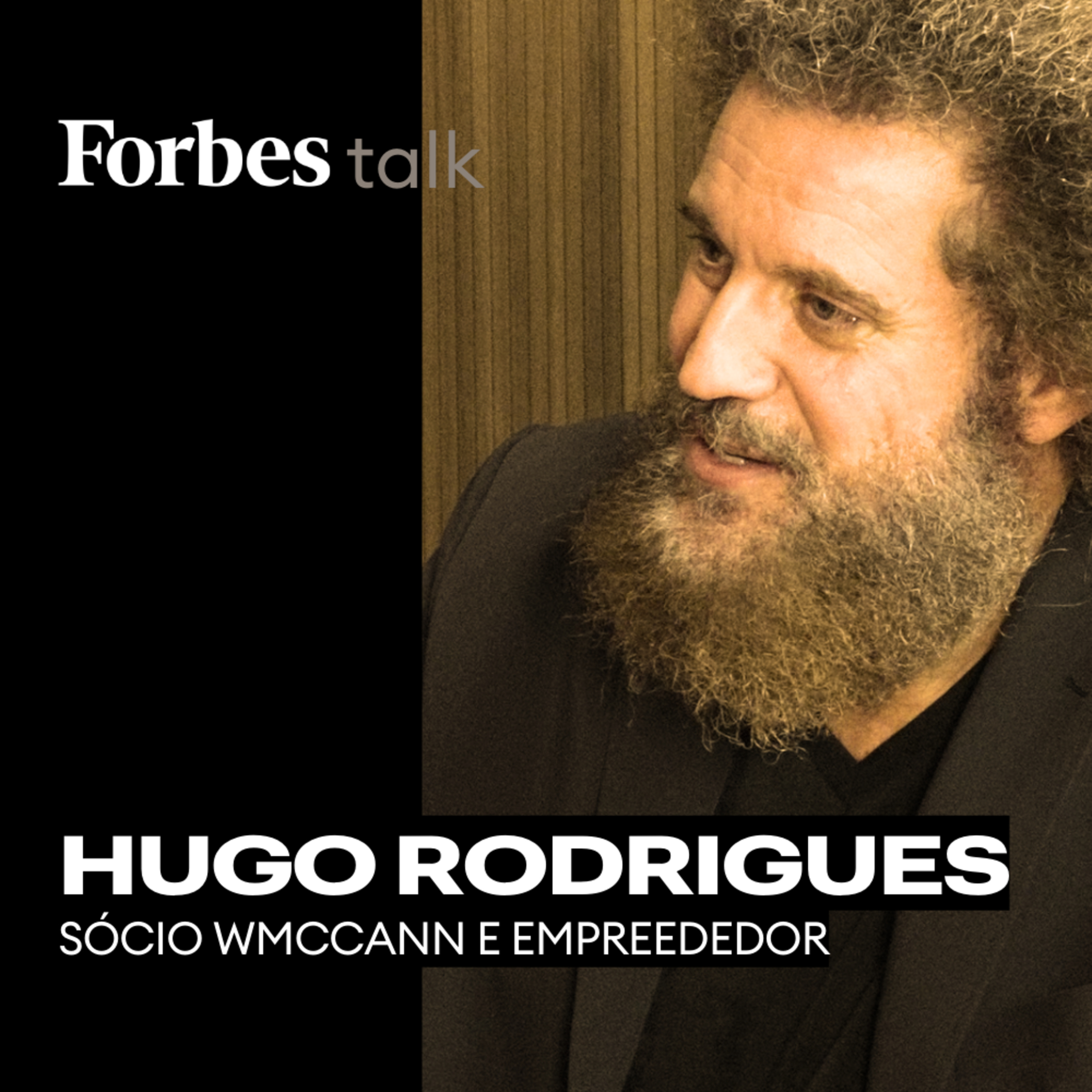 Hugo Rodrigues: por que o hype da IA ignora 220 milhões de brasileiros | Forbes Talk episode artwork