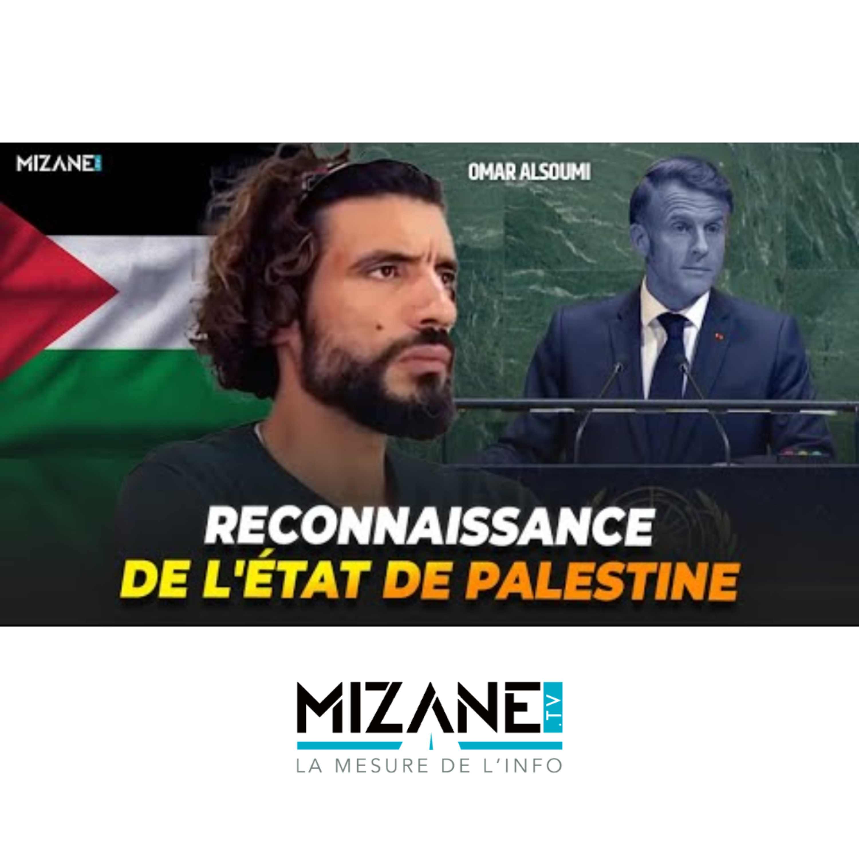 Omar Alsoumi : Reconnaissance de l'état de Palestine, le plan Macron