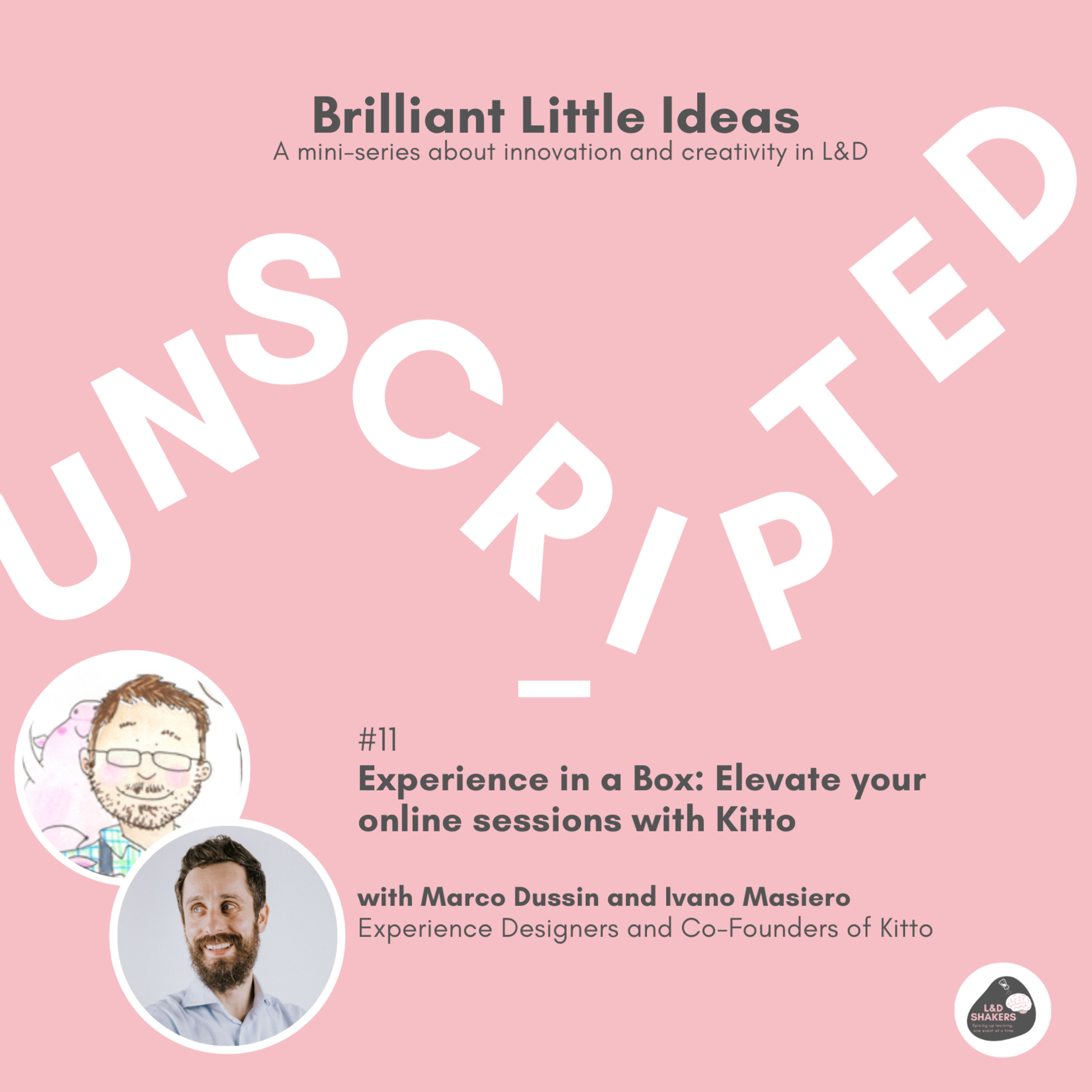 Unscripted—The L&D Shakers Podcast