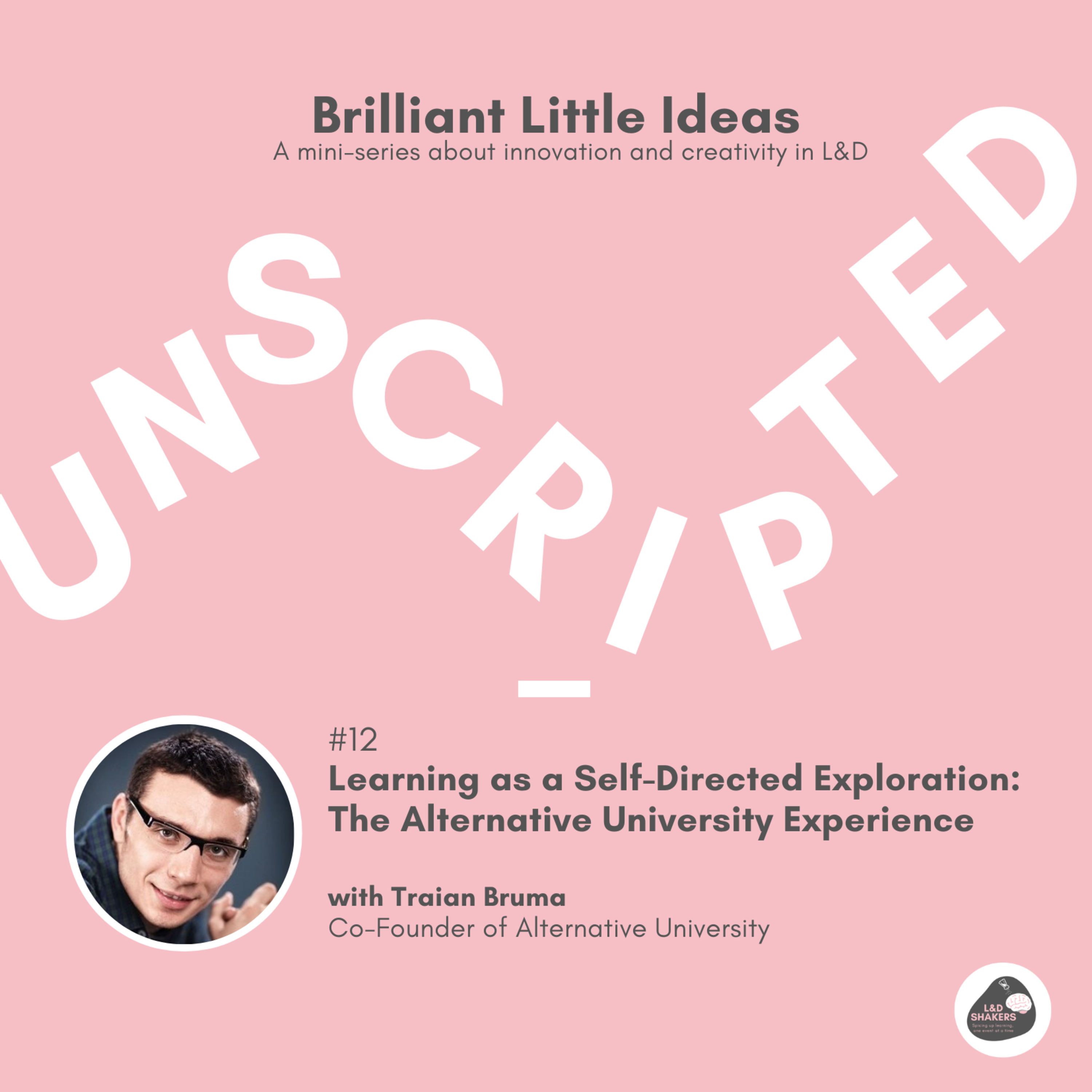 Unscripted—The L&D Shakers Podcast