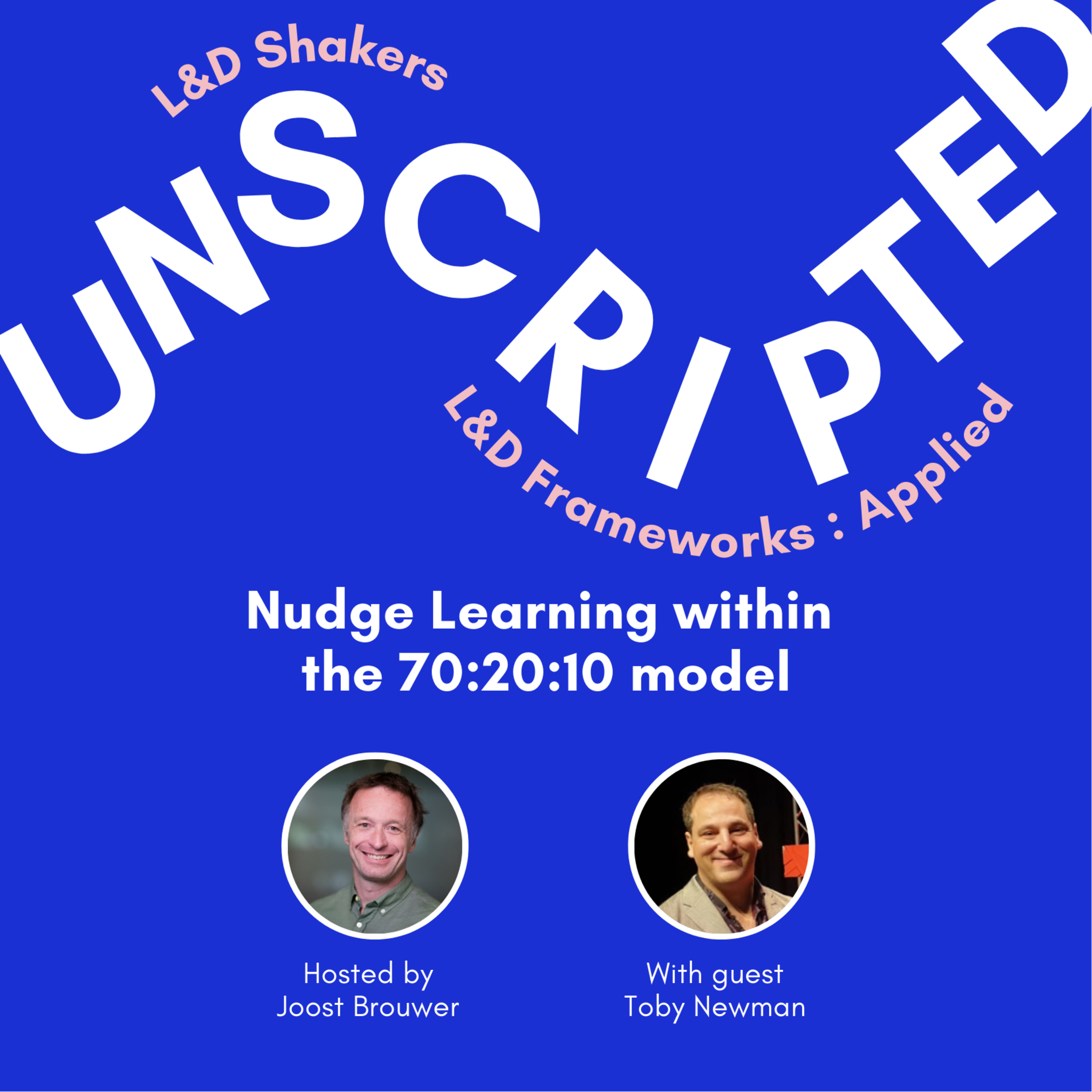 Unscripted—The L&D Shakers Podcast