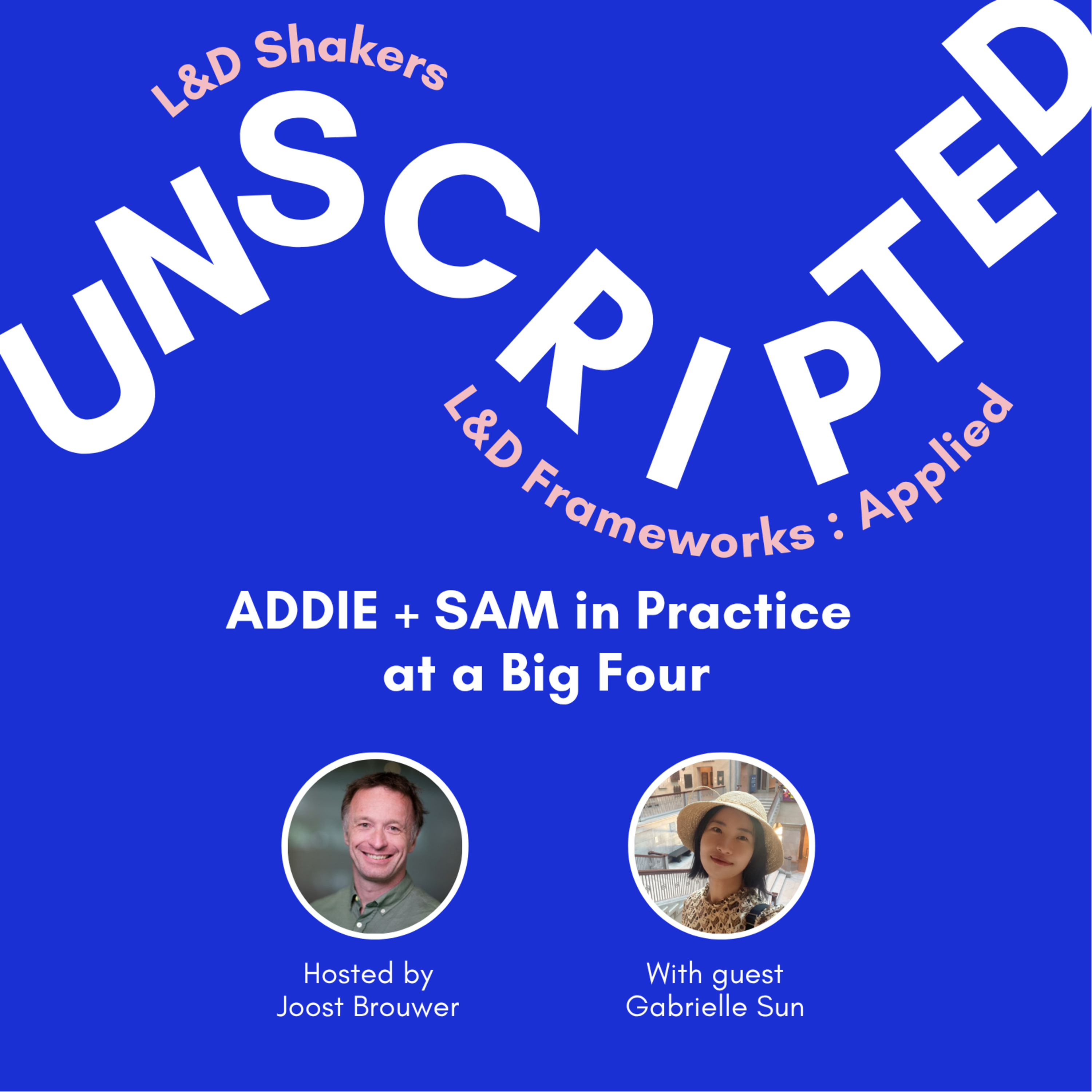 Unscripted—The L&D Shakers Podcast