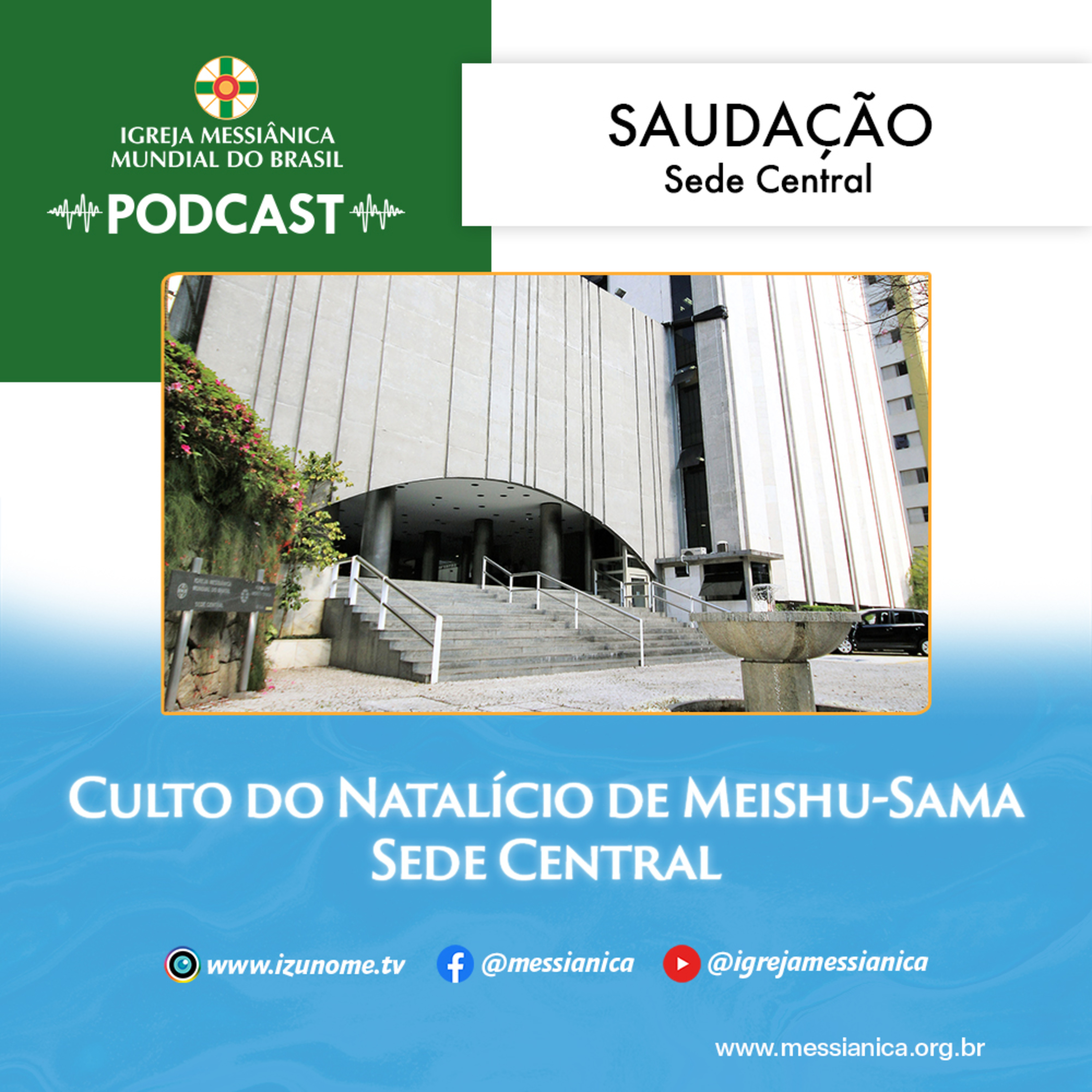 23/12/2025 - Saudação (Culto do Natalício de Meishu-Sama) | Sede Central episode artwork