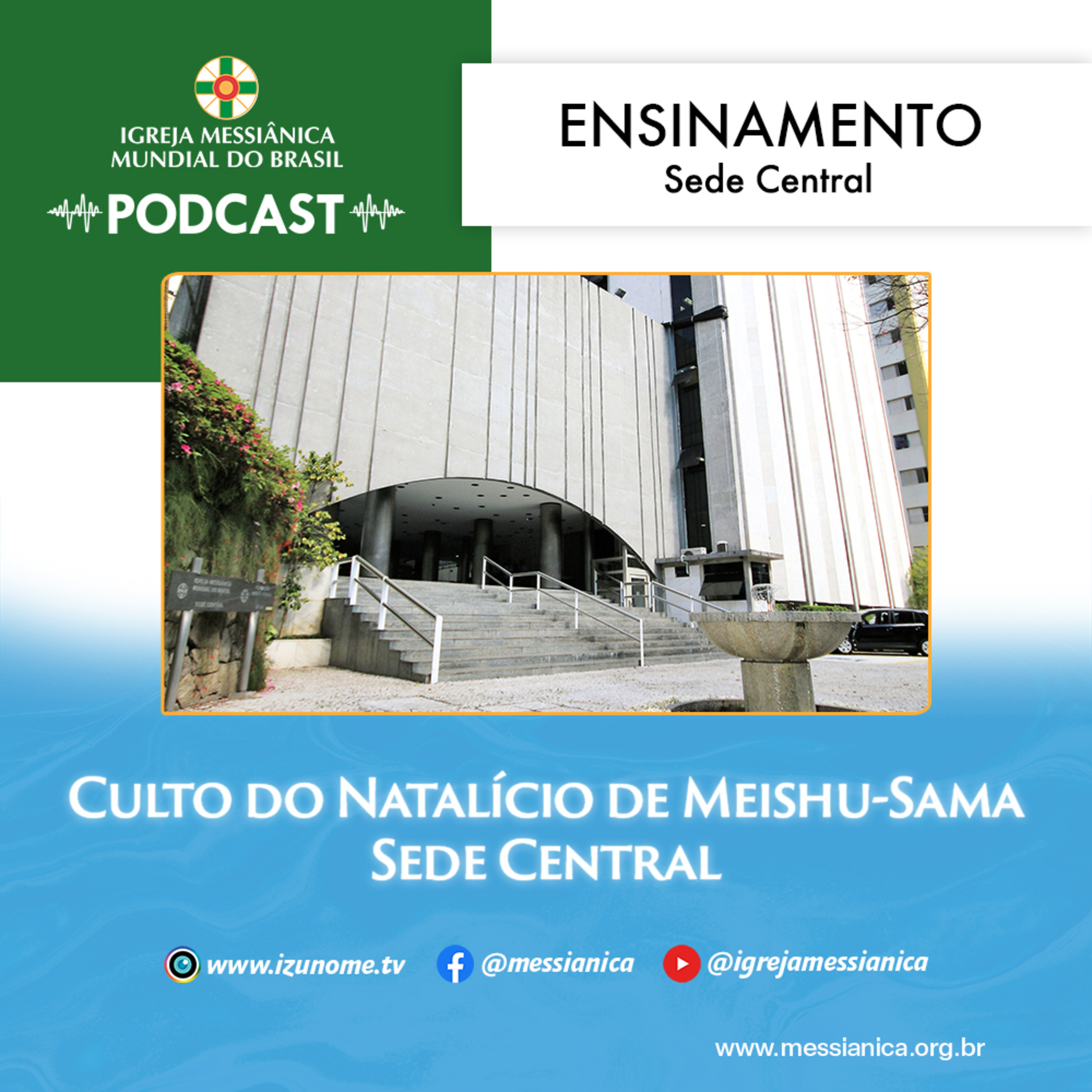 23/12/2025 - Ensinamento (Culto do Natalício de Meishu-Sama) | Sede Central episode artwork