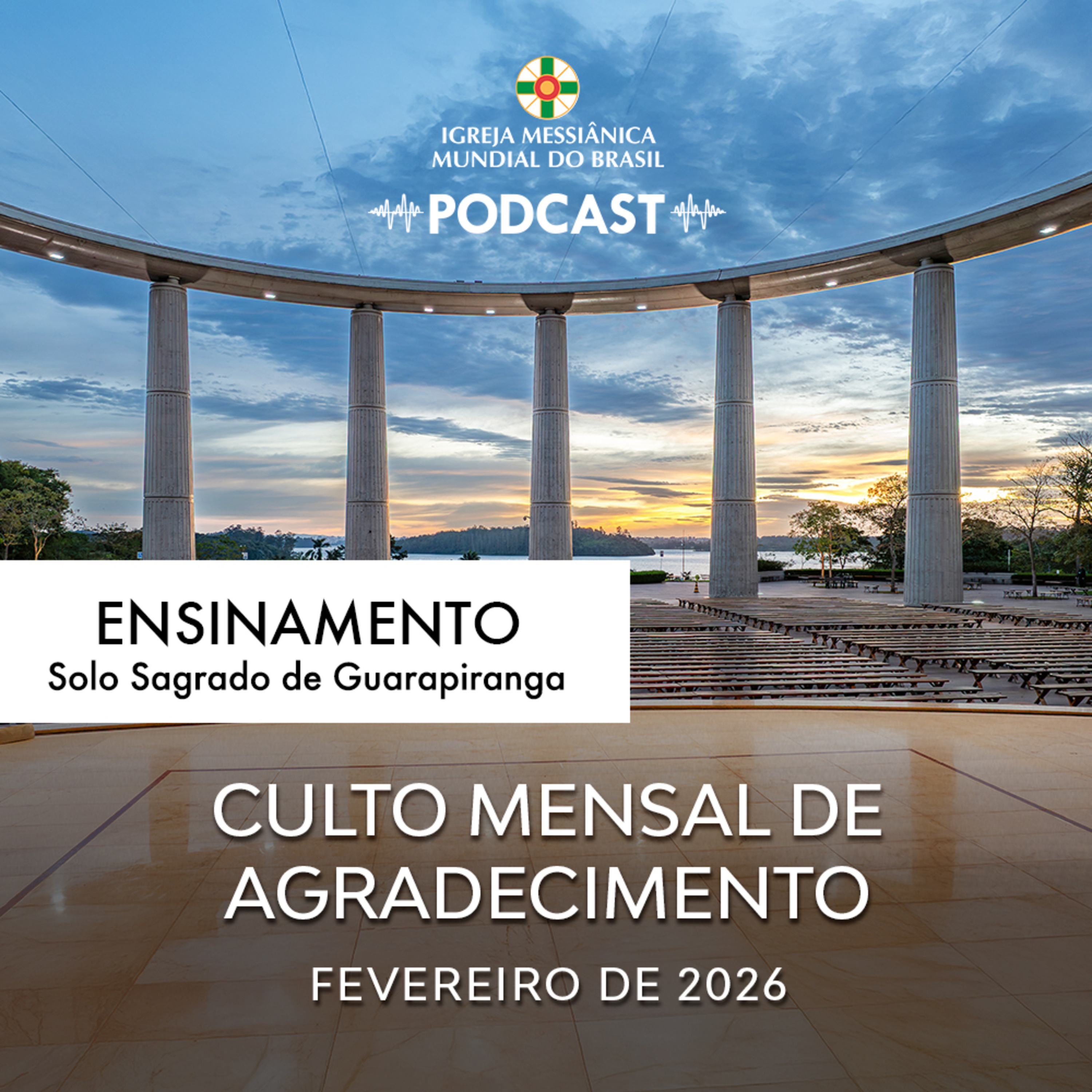01/02/2026 - Ensinamento (Culto Mensal de Agradecimento de fevereiro) | Solo Sagrado de Guarapiranga episode artwork
