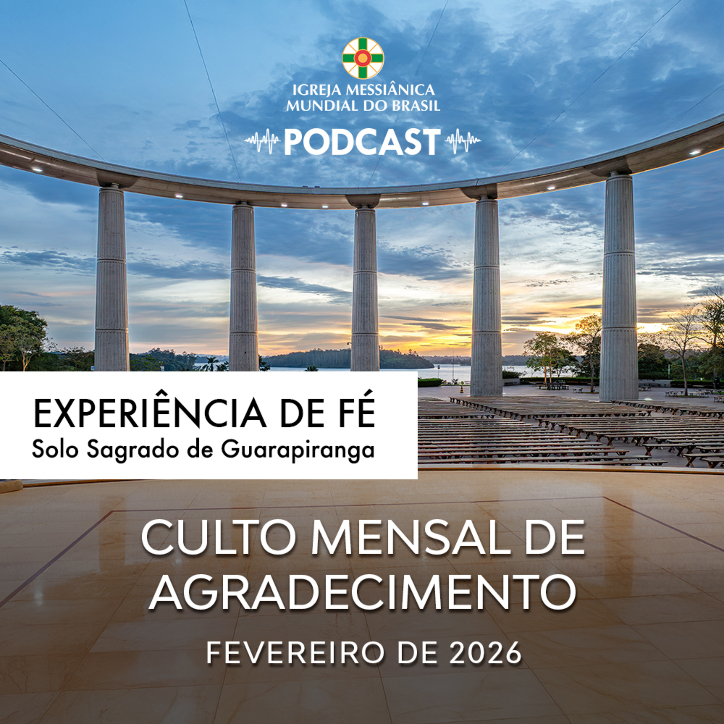01/02/2026 - Experiência de Fé (Culto Mensal de Agradecimento de fevereiro) | Solo Sagrado de Guarapiranga episode artwork