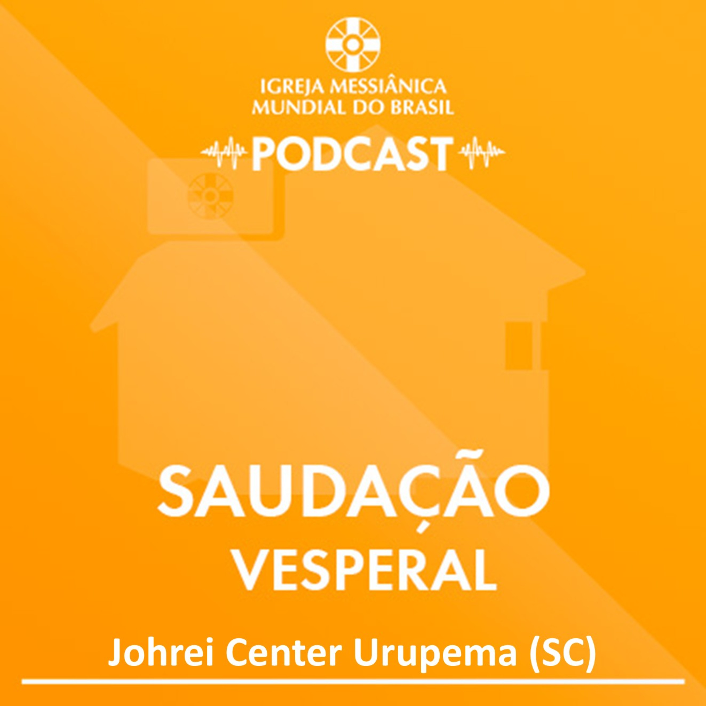 05/03/2026 - Saudação Vesperal | IMMB episode artwork