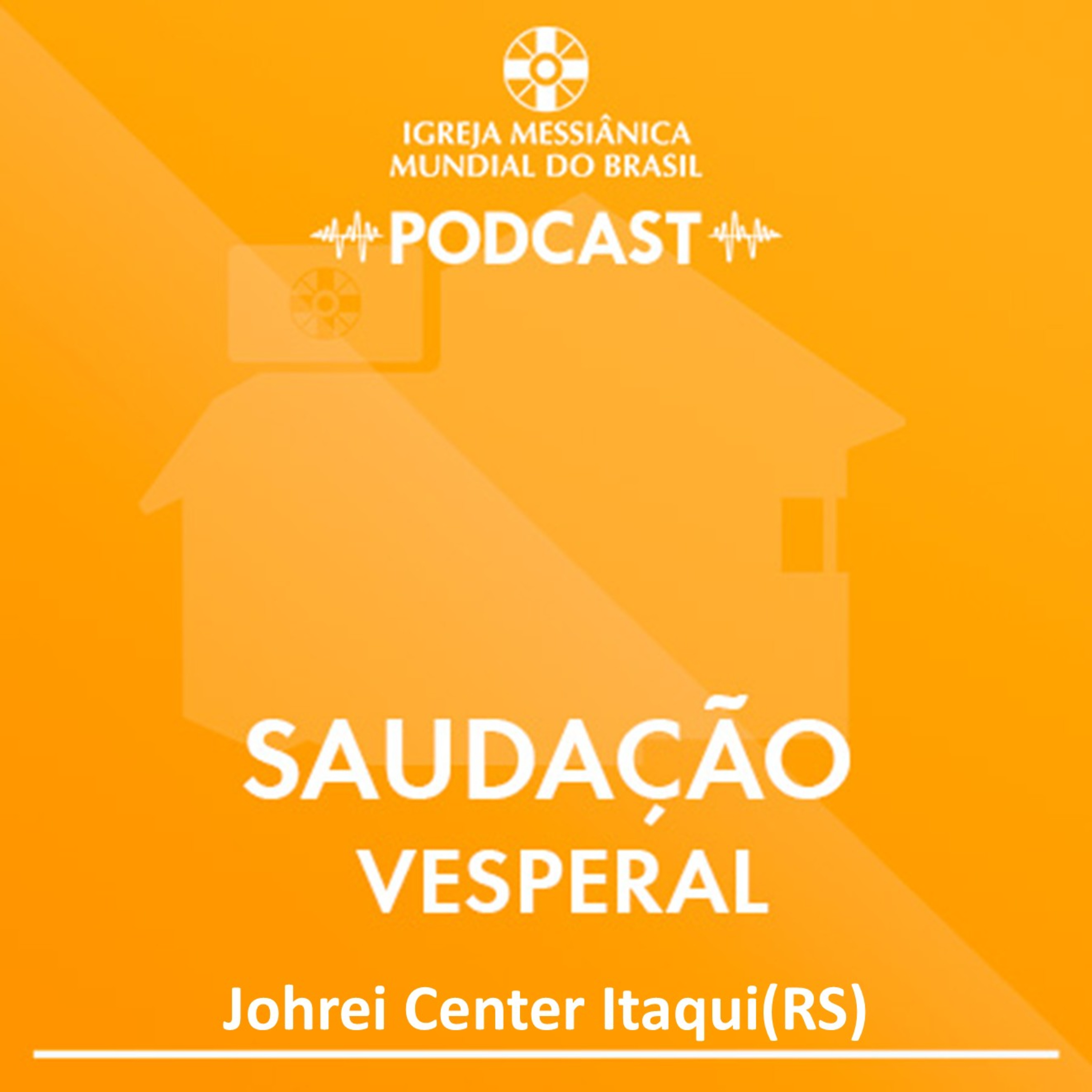 12/03/2026 - Saudação Vesperal | IMMB episode artwork