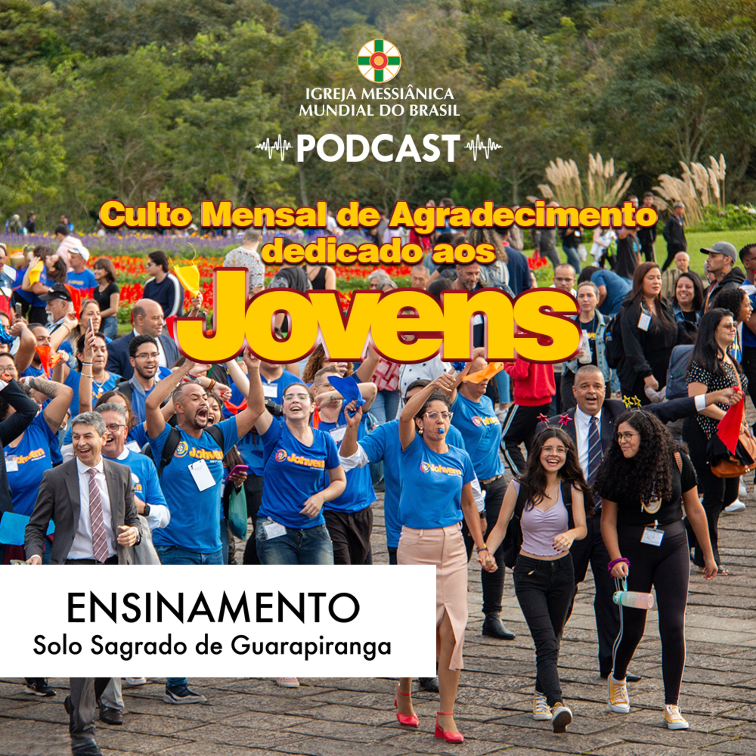 12/04/2026 - Ensinamento (Culto Mensal de Agradecimento dedicado aos Jovens) | Solo Sagrado de Guarapiranga episode artwork