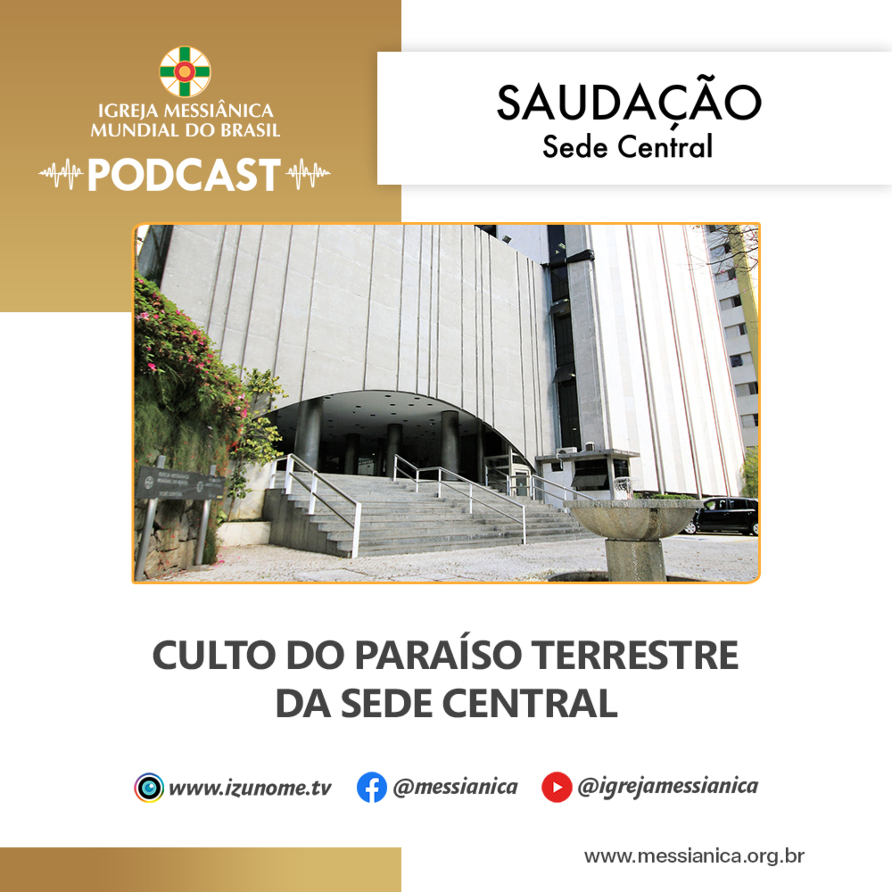 15/06/2026 - Saudação (Culto do Paraíso Terrestre) | Sede Central episode artwork