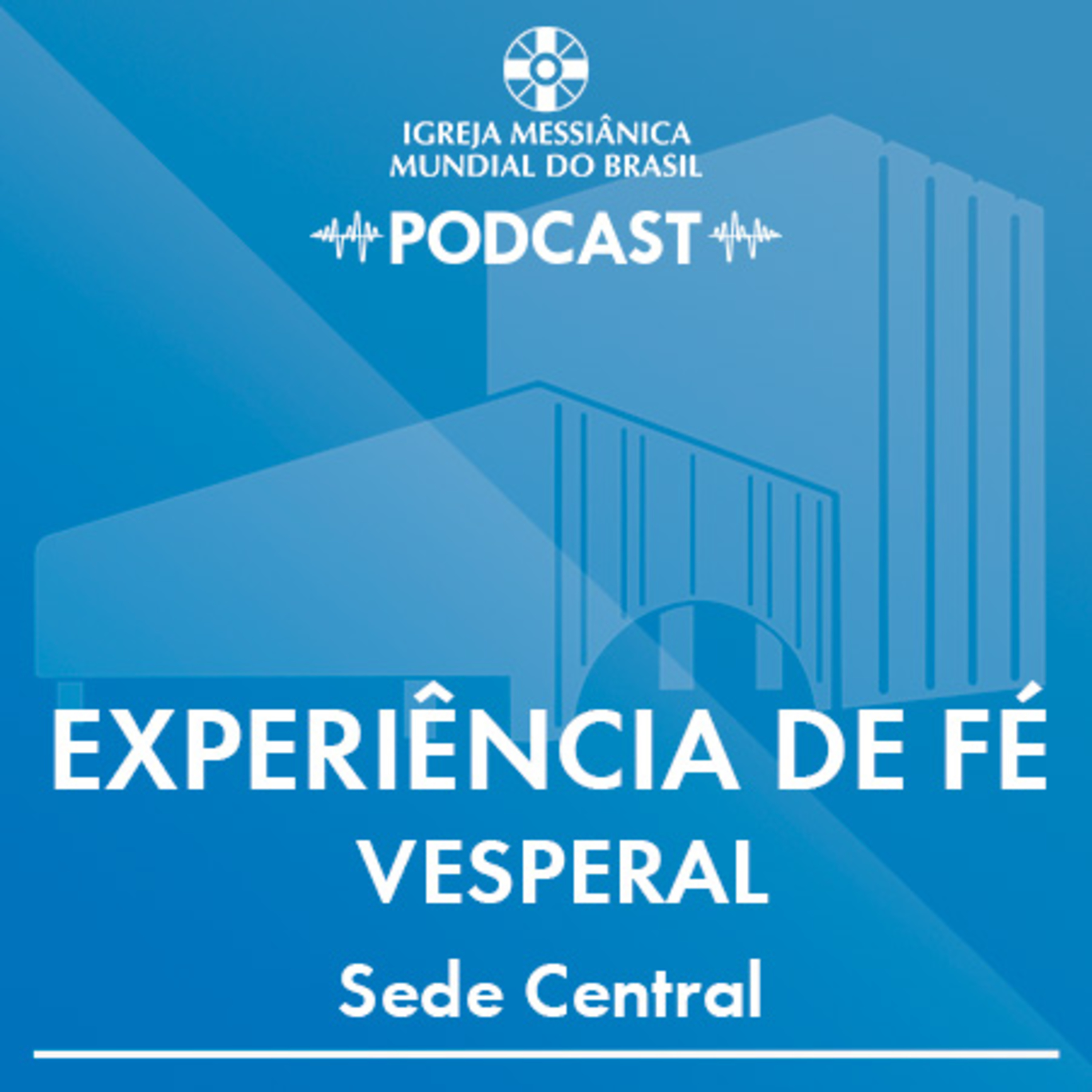 20/07/2026 - Experiência de Fé Vesperal | IMMB episode artwork