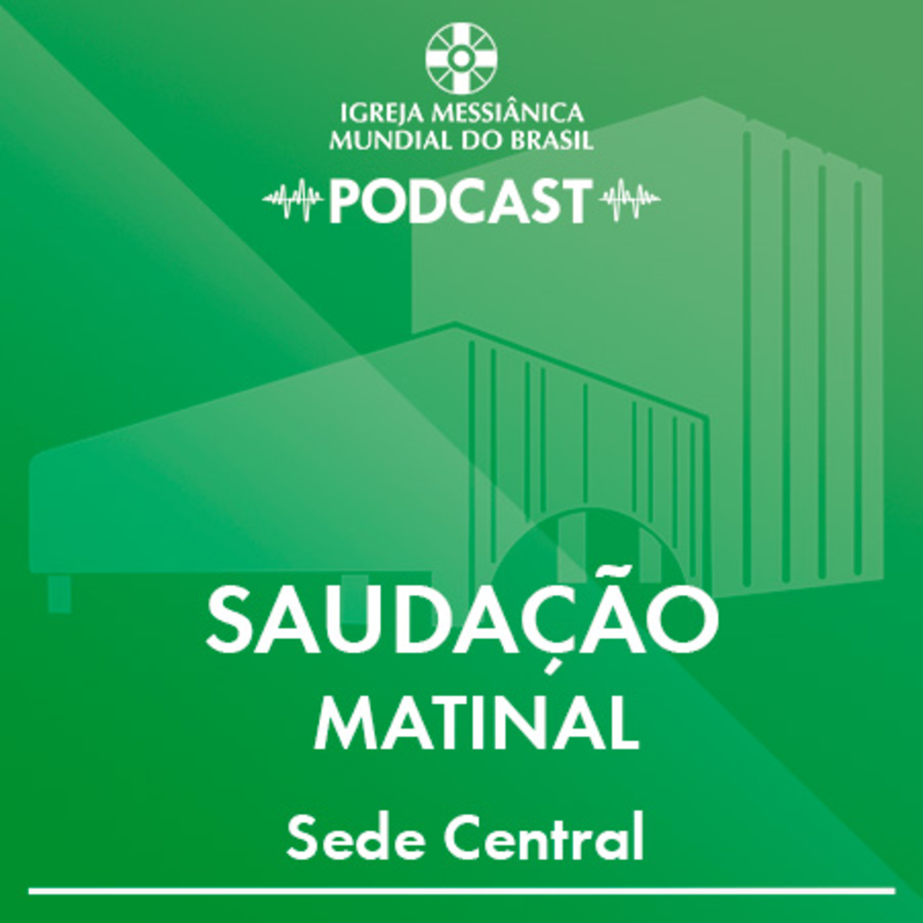 18/07/2026 - Saudação Matinal | IMMB episode artwork