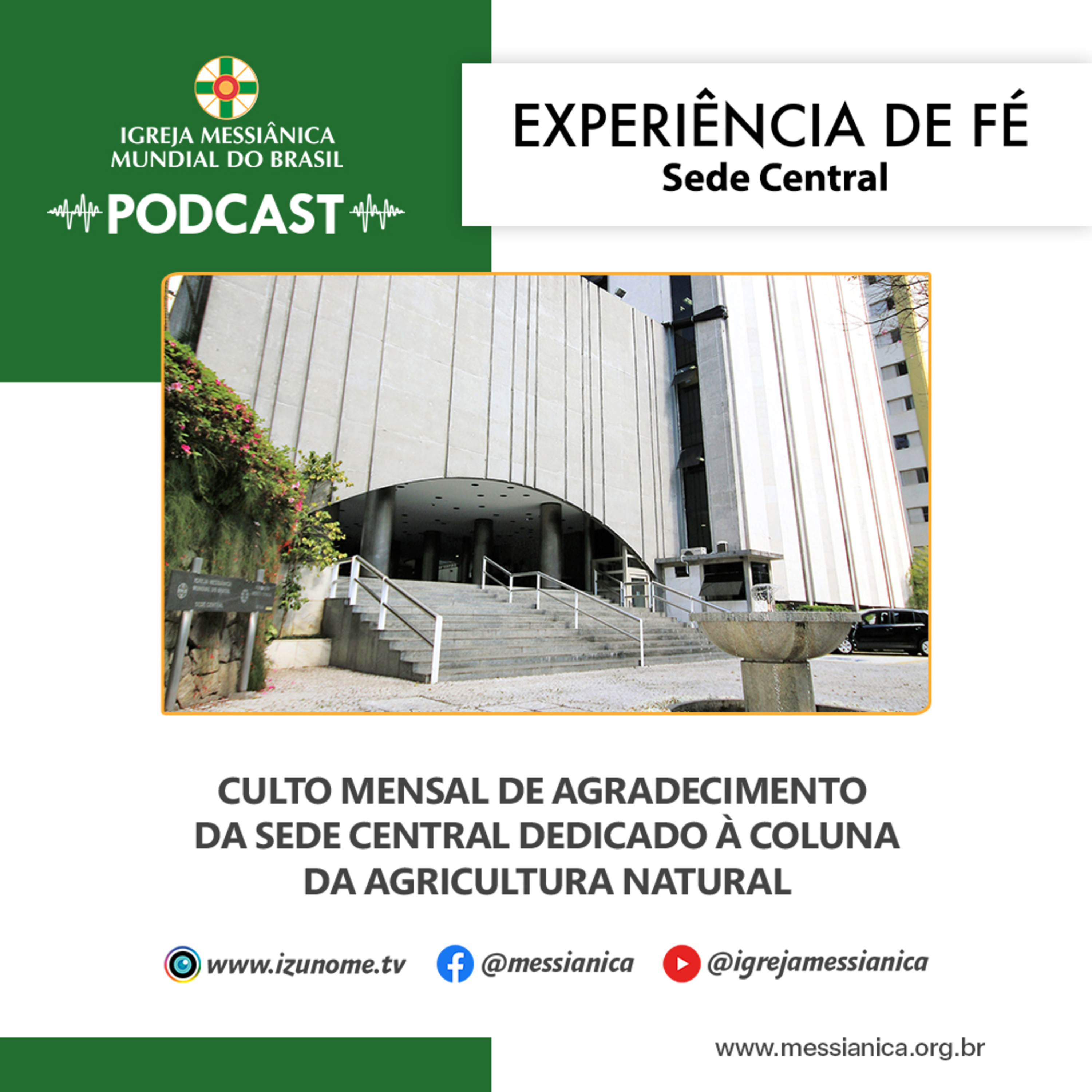 04/08/2026 - Experiência de Fé (Culto Mensal de Agradecimento de Agosto de 2026) | Sede Central episode artwork