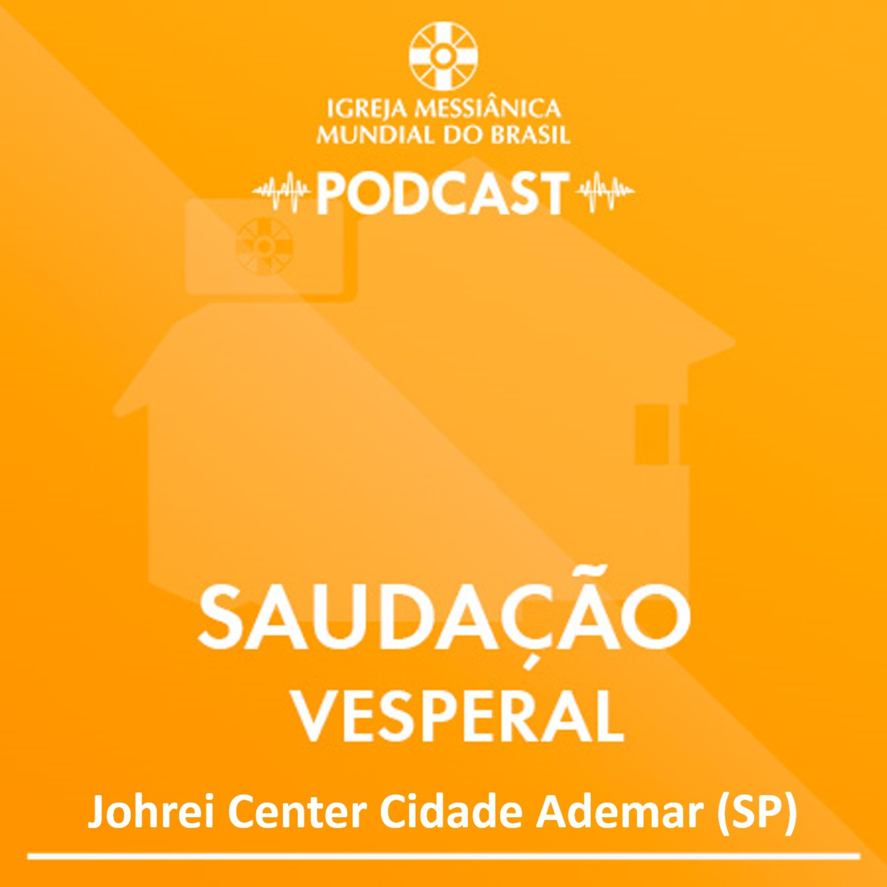 25/08/2026 - Saudação Vesperal | IMMB episode artwork