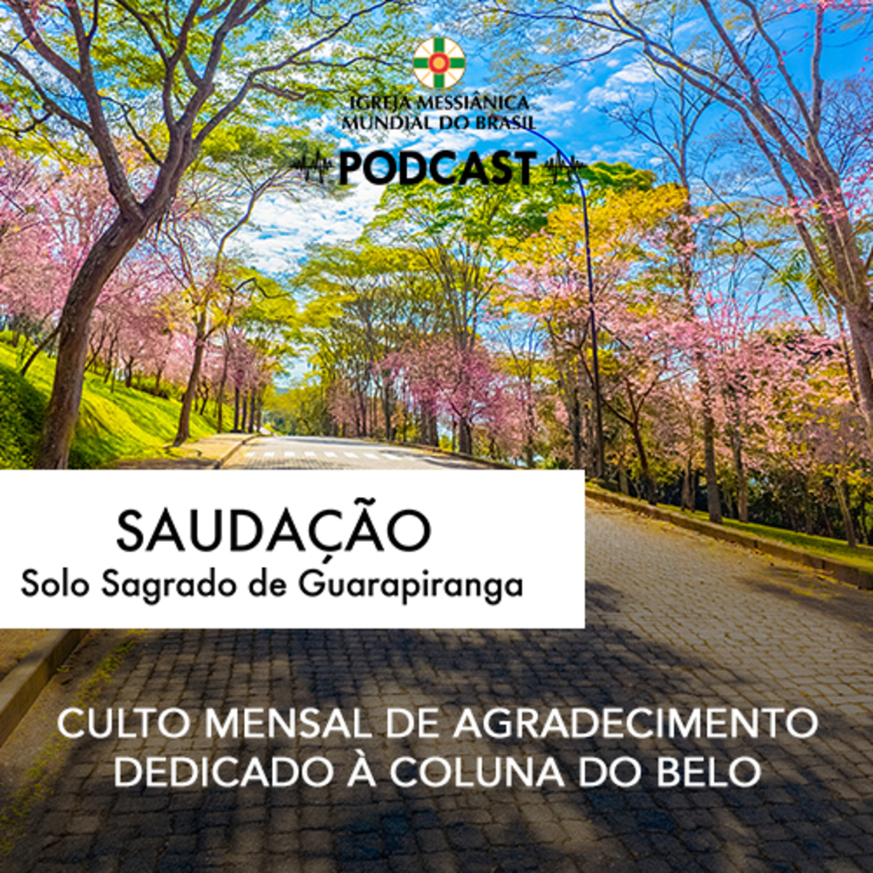 06/09/2026 - Saudação (Culto Mensal de Agradecimento) | Solo Sagrado de Guarapiranga episode artwork