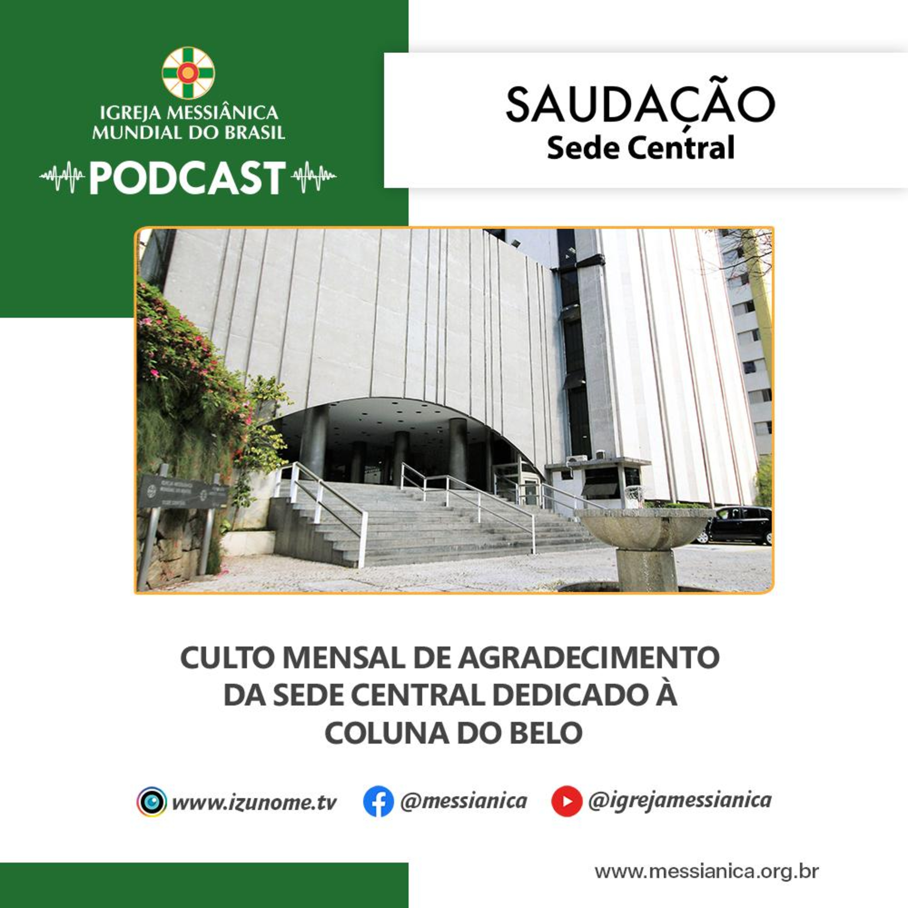 08/09/2026 - Saudação (Culto Mensal de Agradecimento dedicado à Coluna do Belo) | Sede Central episode artwork