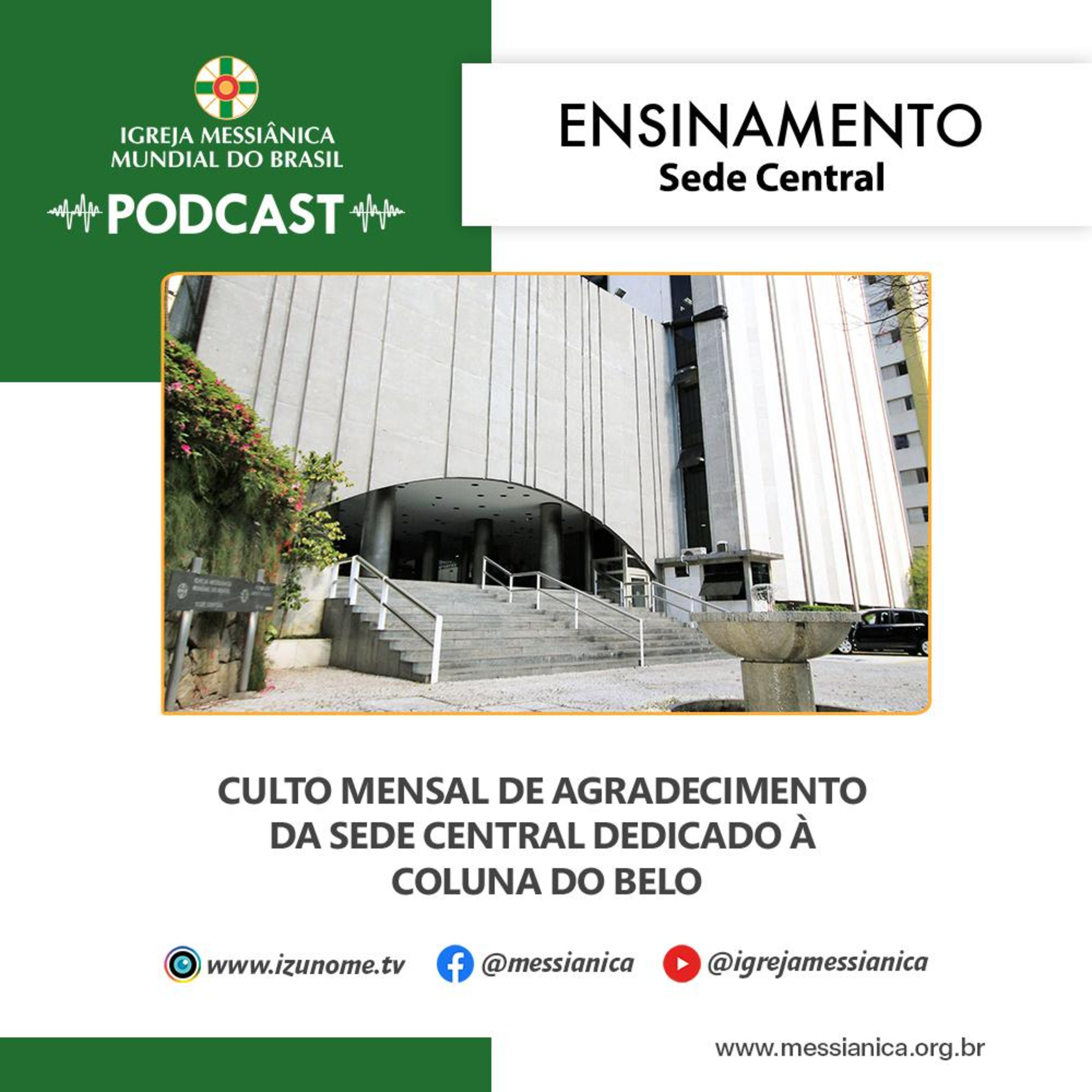 08/09/2026 - Ensinamento (Culto Mensal de Agradecimento dedicado à Coluna do Belo) | Sede Central episode artwork