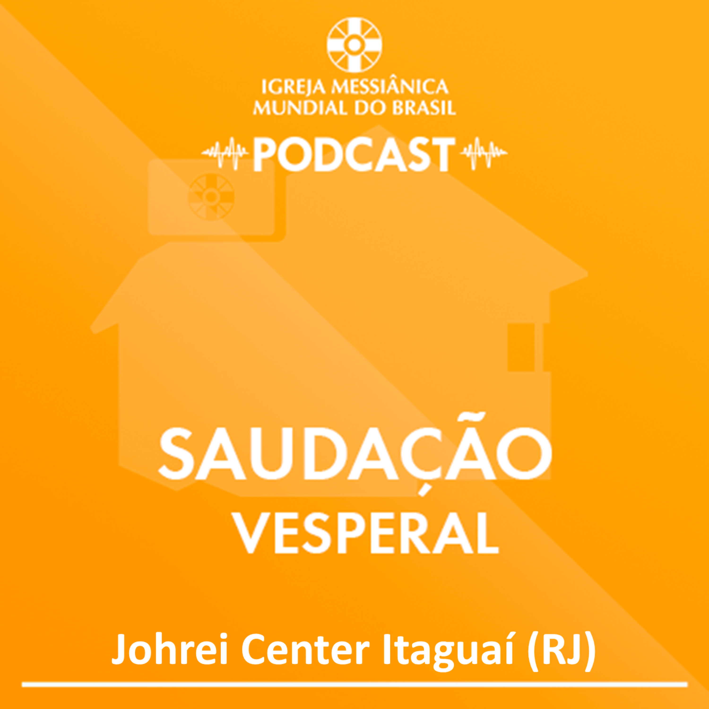 12/09/2026 - Saudação Vesperal / JC Itaguaí (RJ) | IMMB episode artwork