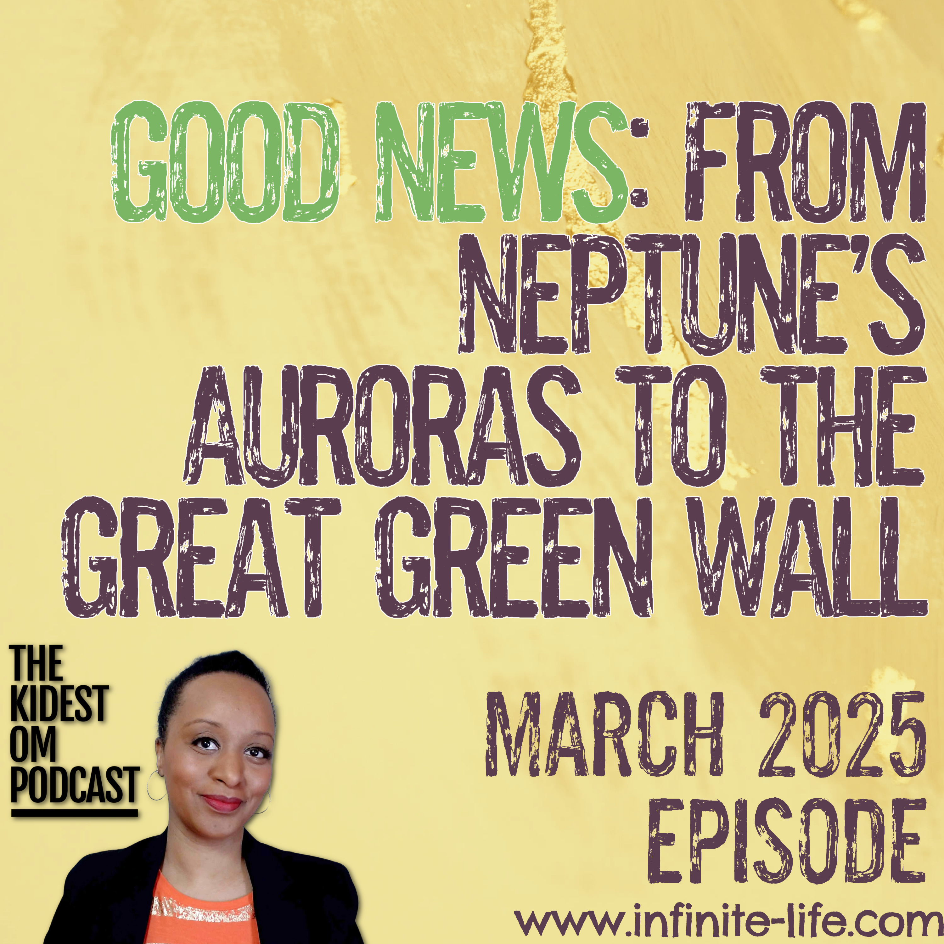 Good News: From Neptune’s Auroras to the Great Green Wall episode artwork