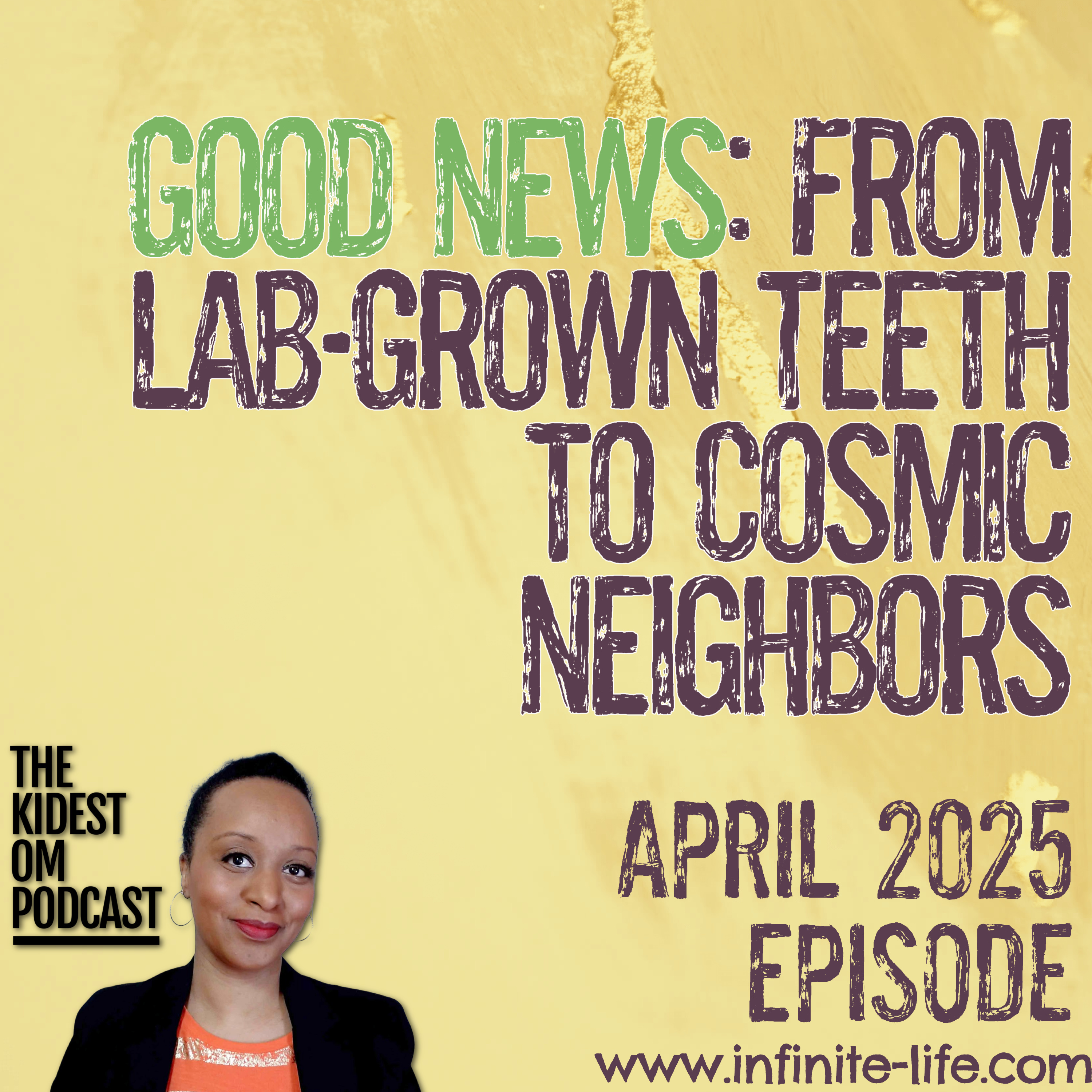 Good News: From Lab-Grown Teeth to Cosmic Neighbors episode artwork