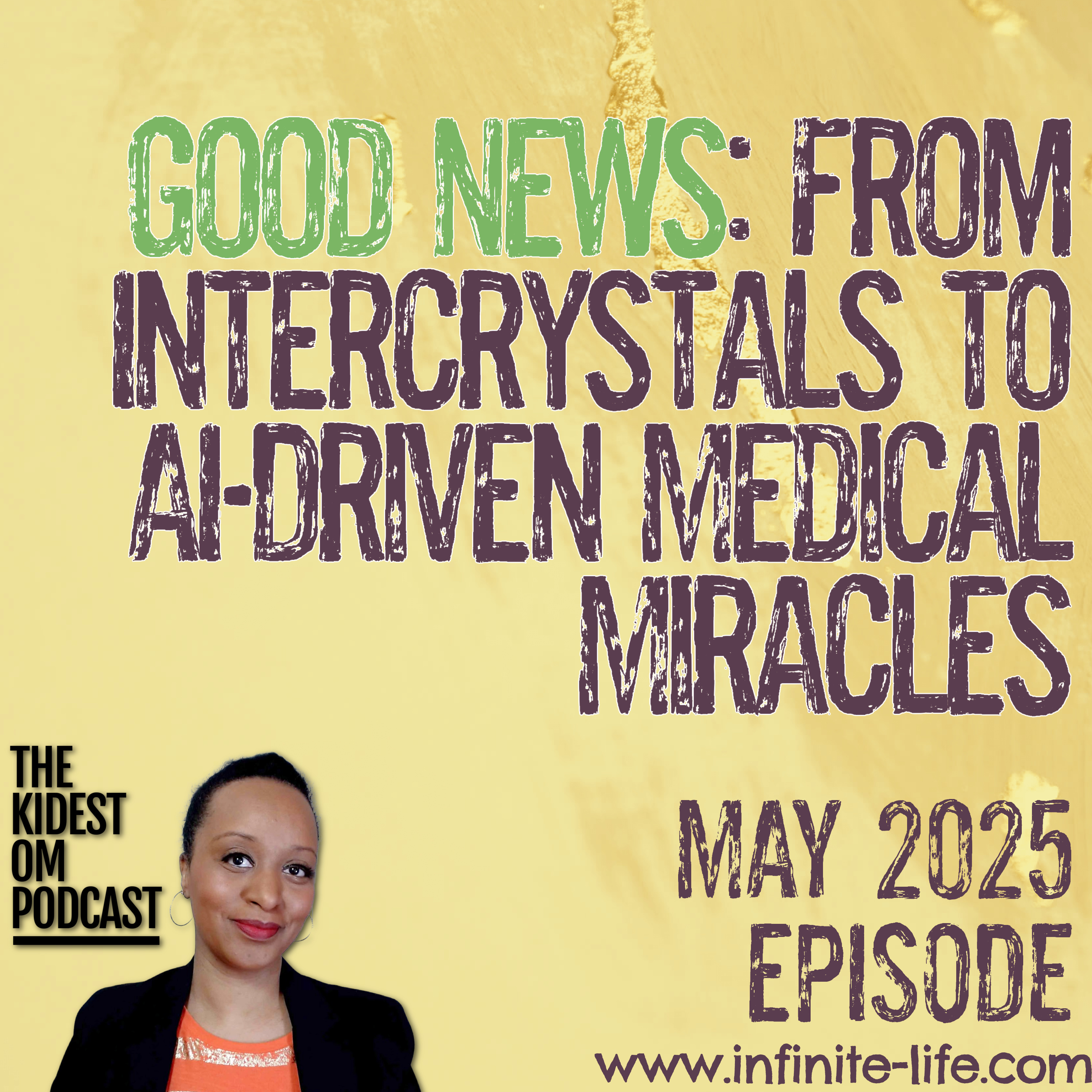 Good News: From Intercrystals to AI-Driven Medical Miracles episode artwork