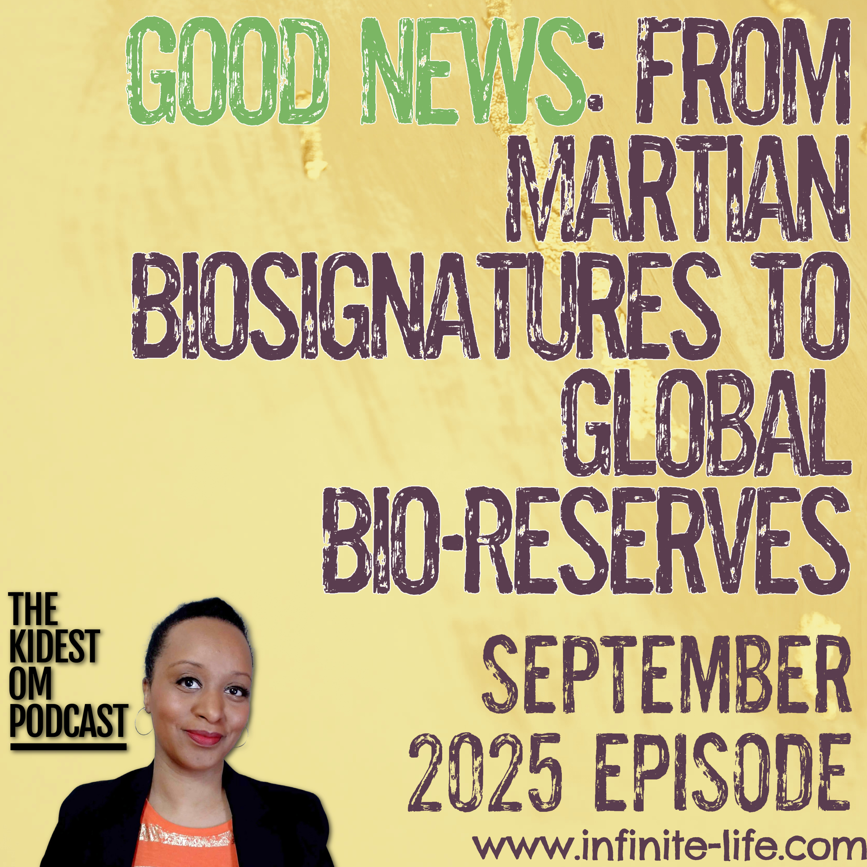 Good News: From Martian Biosignatures to Global Bio-Reserves episode artwork