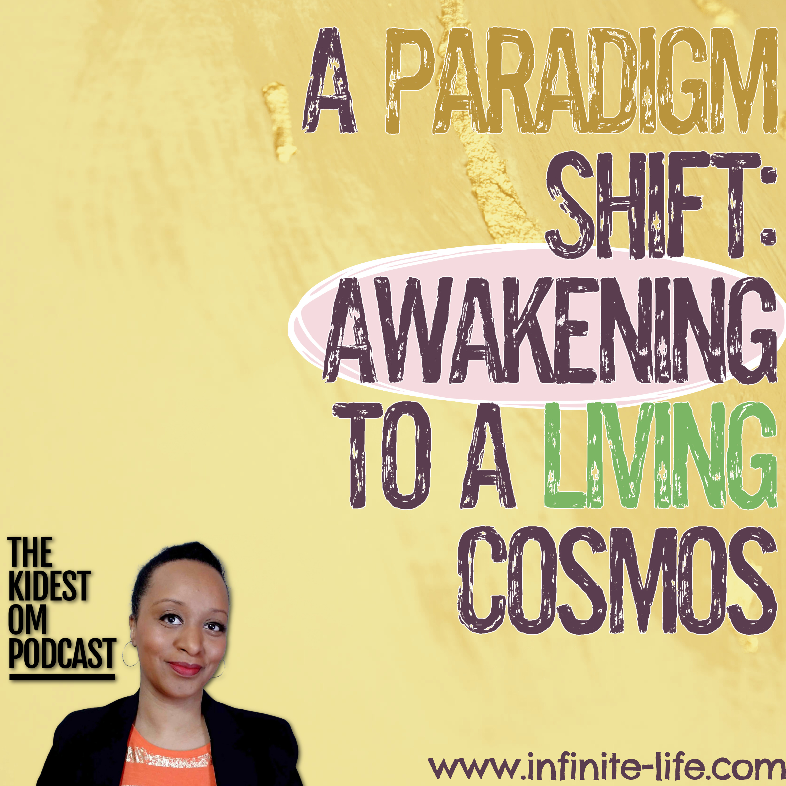 A Paradigm Shift: Awakening to a Living Cosmos episode artwork