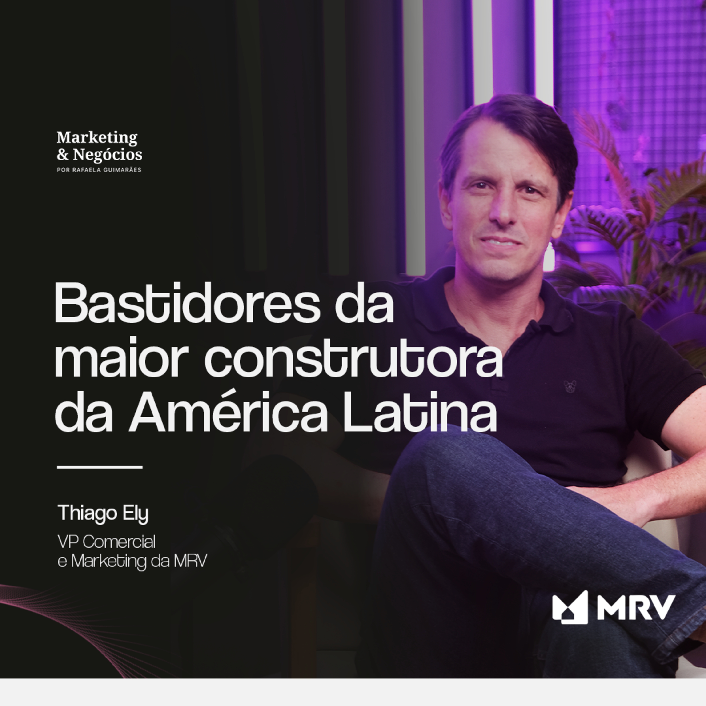 A estratégia da maior construtora da América Latina