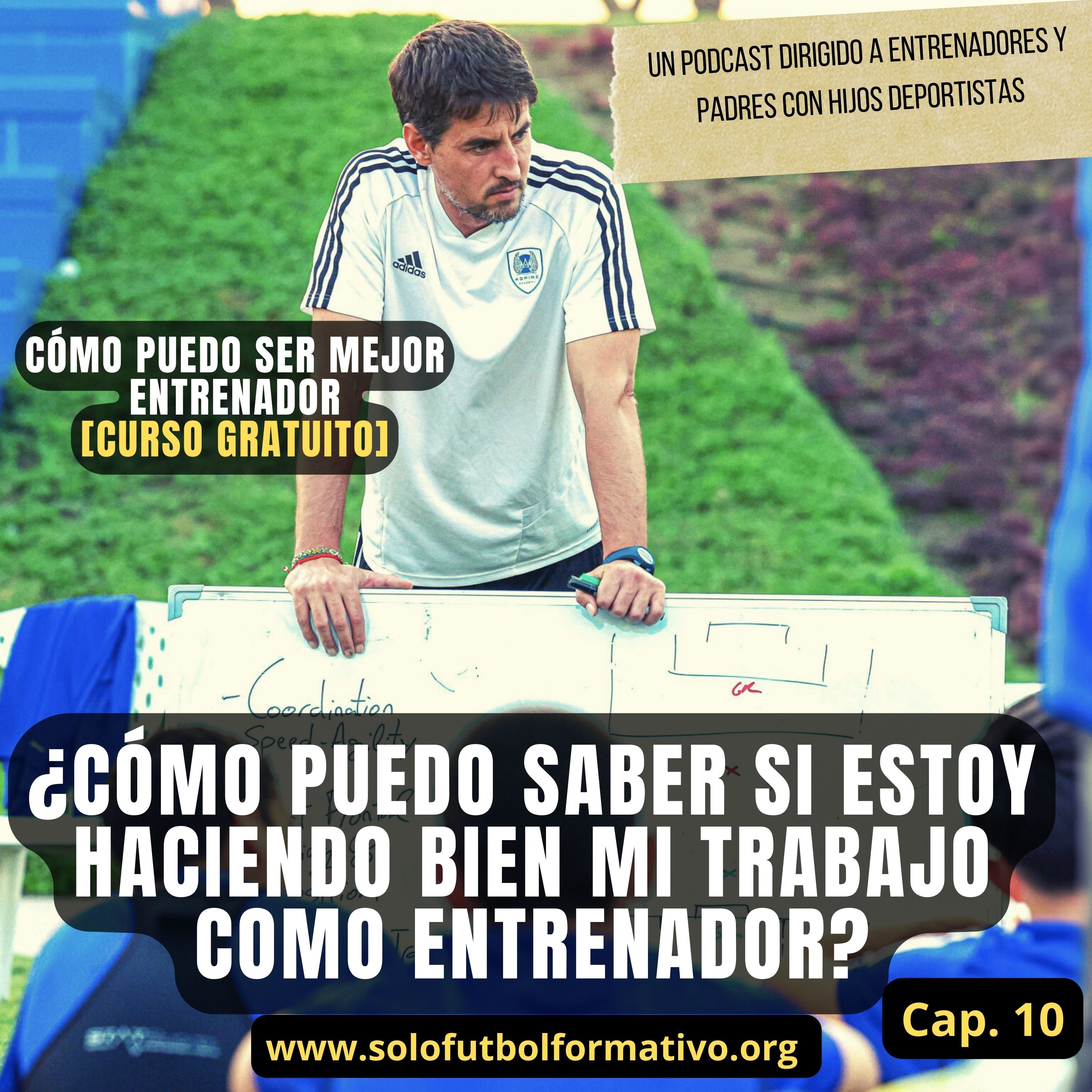 ¿Cómo puedo saber si estoy haciendo bien mi trabajo como entrenador? episode artwork