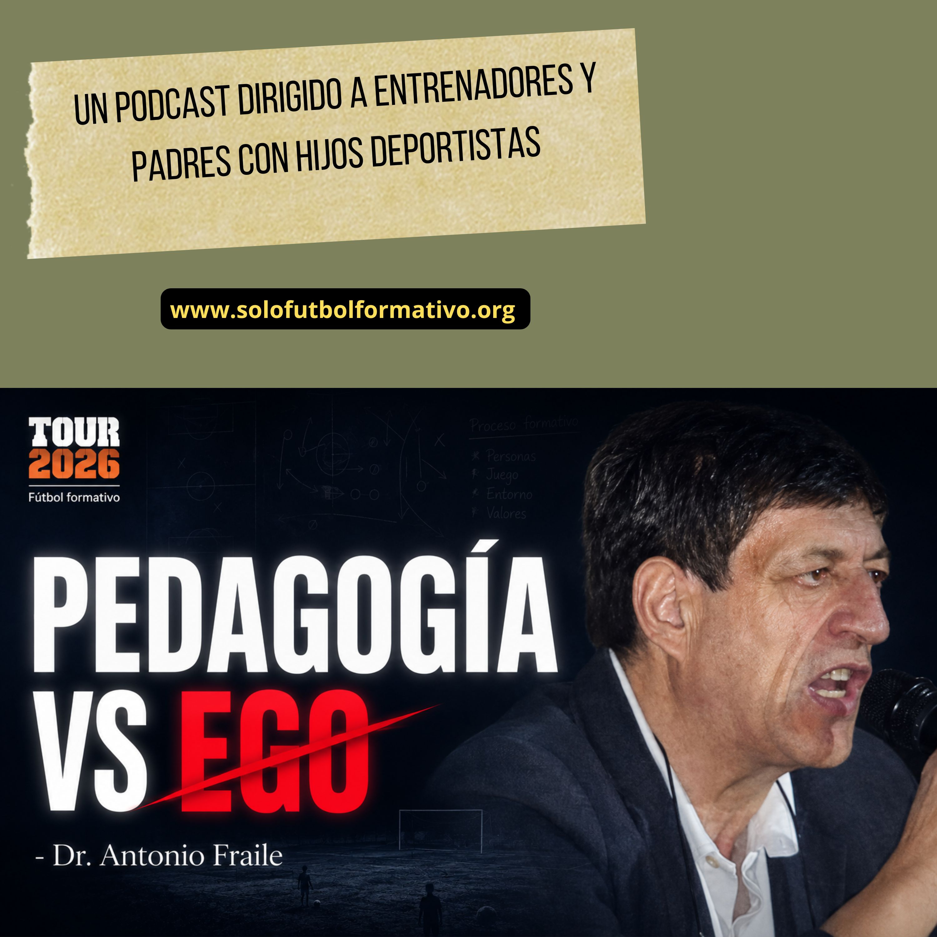 El falso entrenador en el fútbol base: Pedagogía vs Ego con el Dr. Antonio Fraile episode artwork