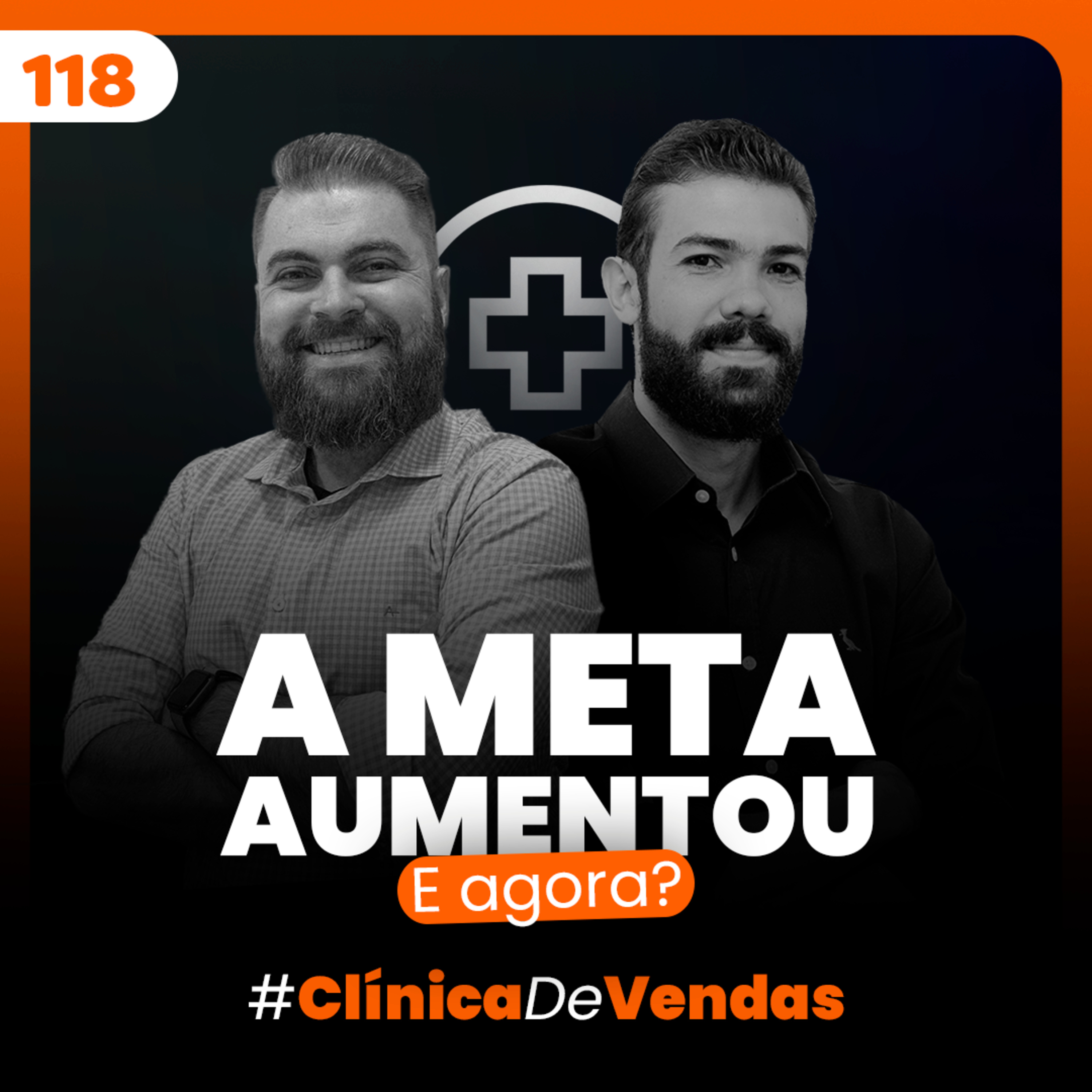 Quando a META DE VENDAS AUMENTA eu devo PROSPECTAR MAIS CLIENTES? / Clínica de Vendas episode artwork