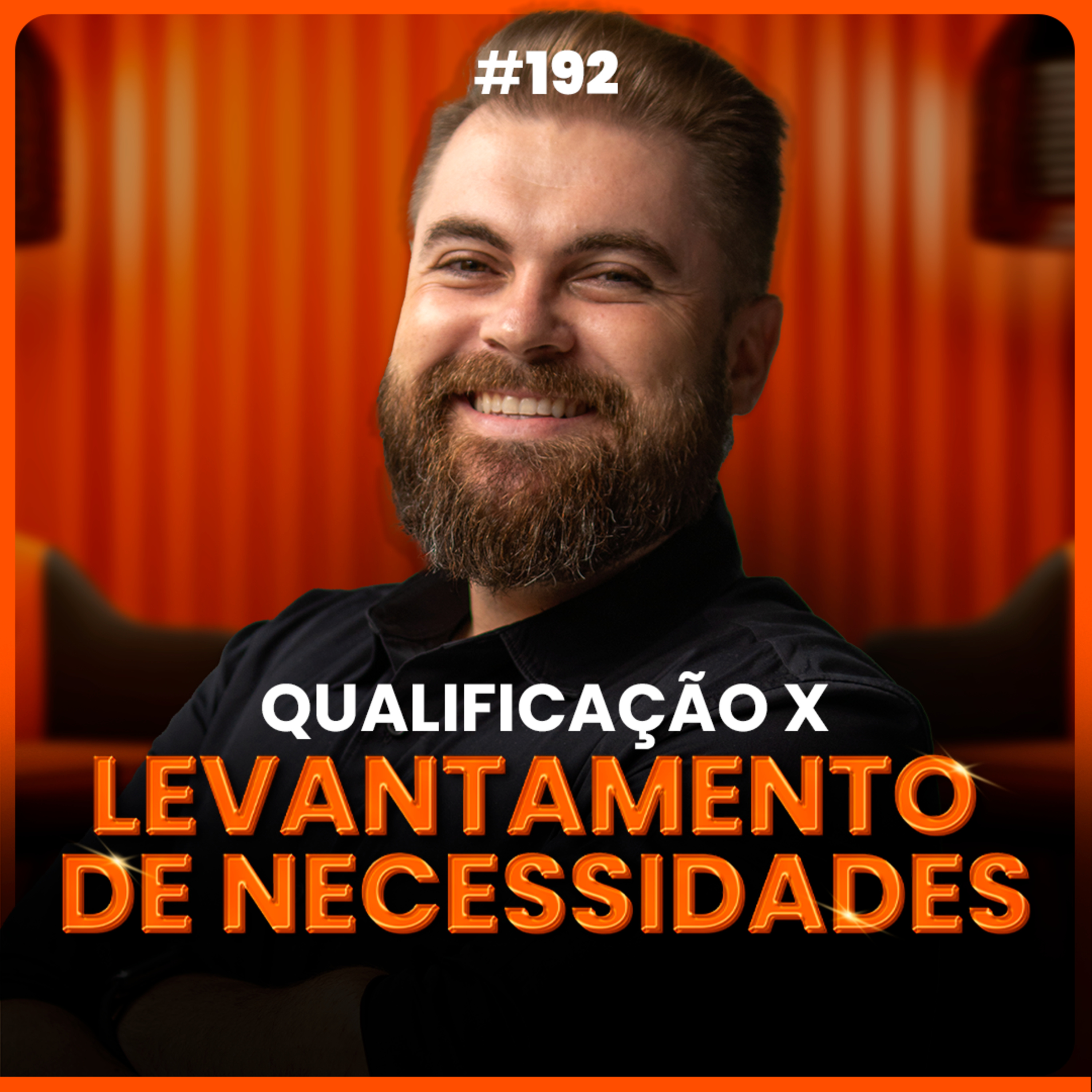 Qual a Diferença entre Qualificação e Levantamento de Necessidades? episode artwork