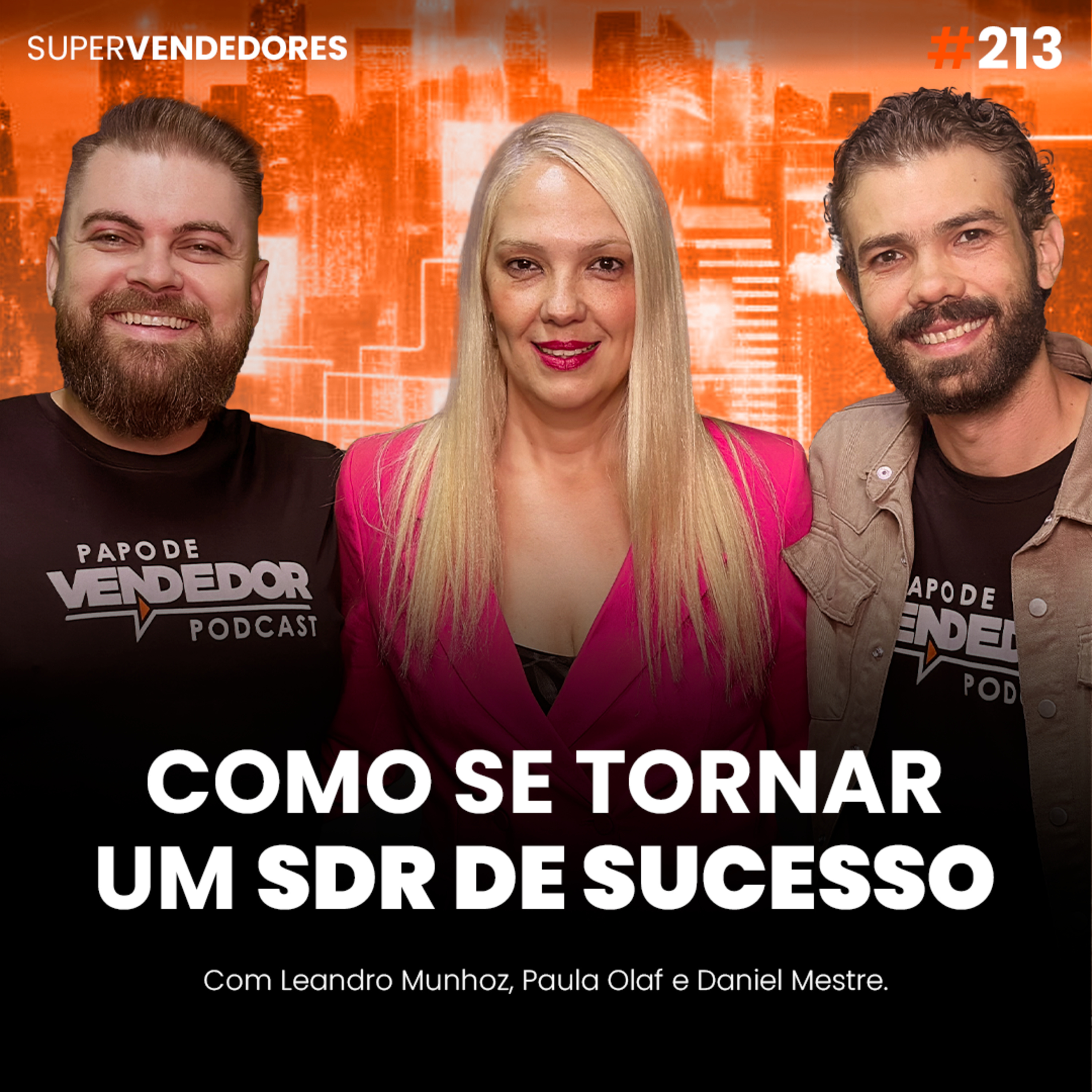 Como se tornar um SDR de Sucesso? feat Paula Olaf & Fábrica de SDR episode artwork
