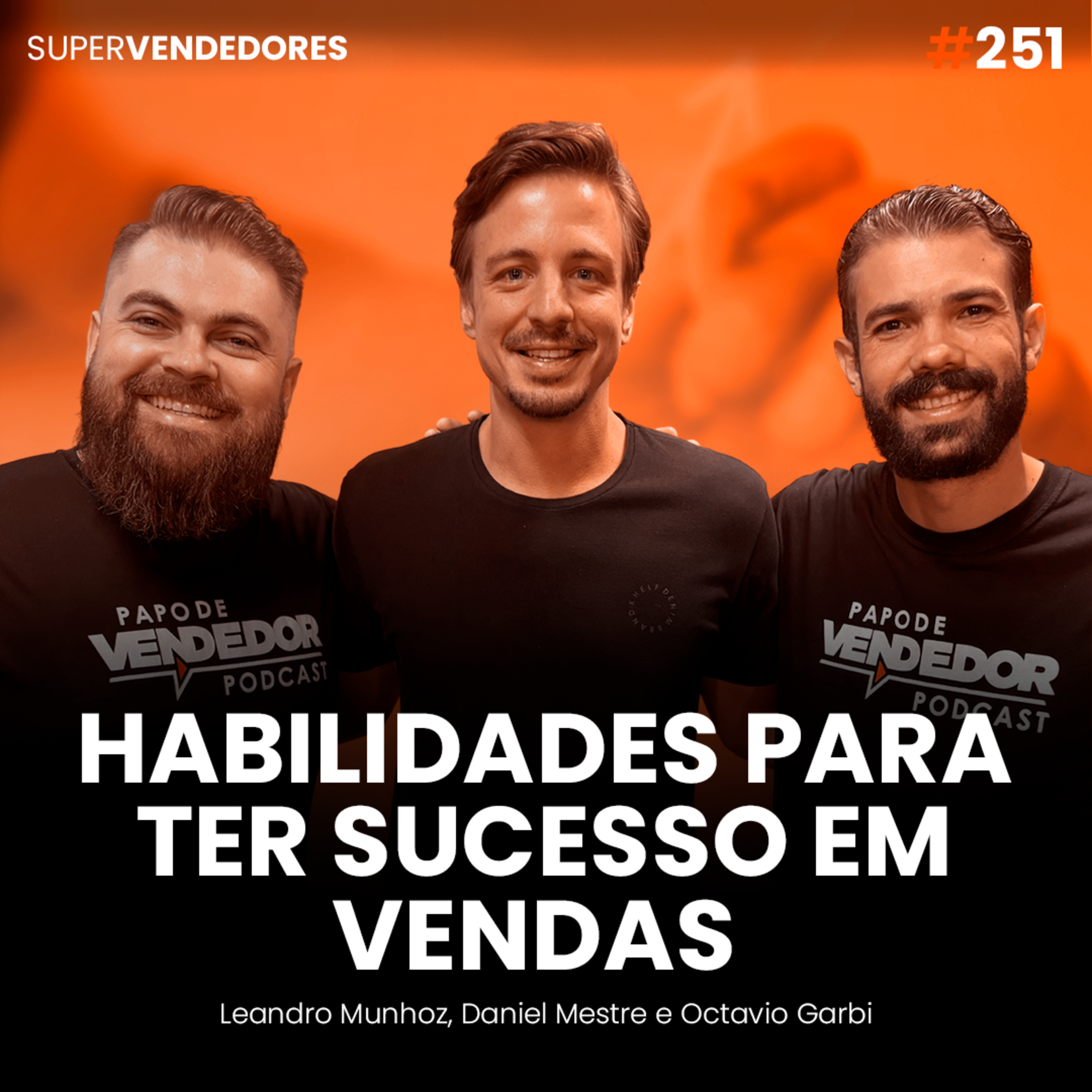 Papo de Vendedor | VENDAS, Gestão e Liderança!