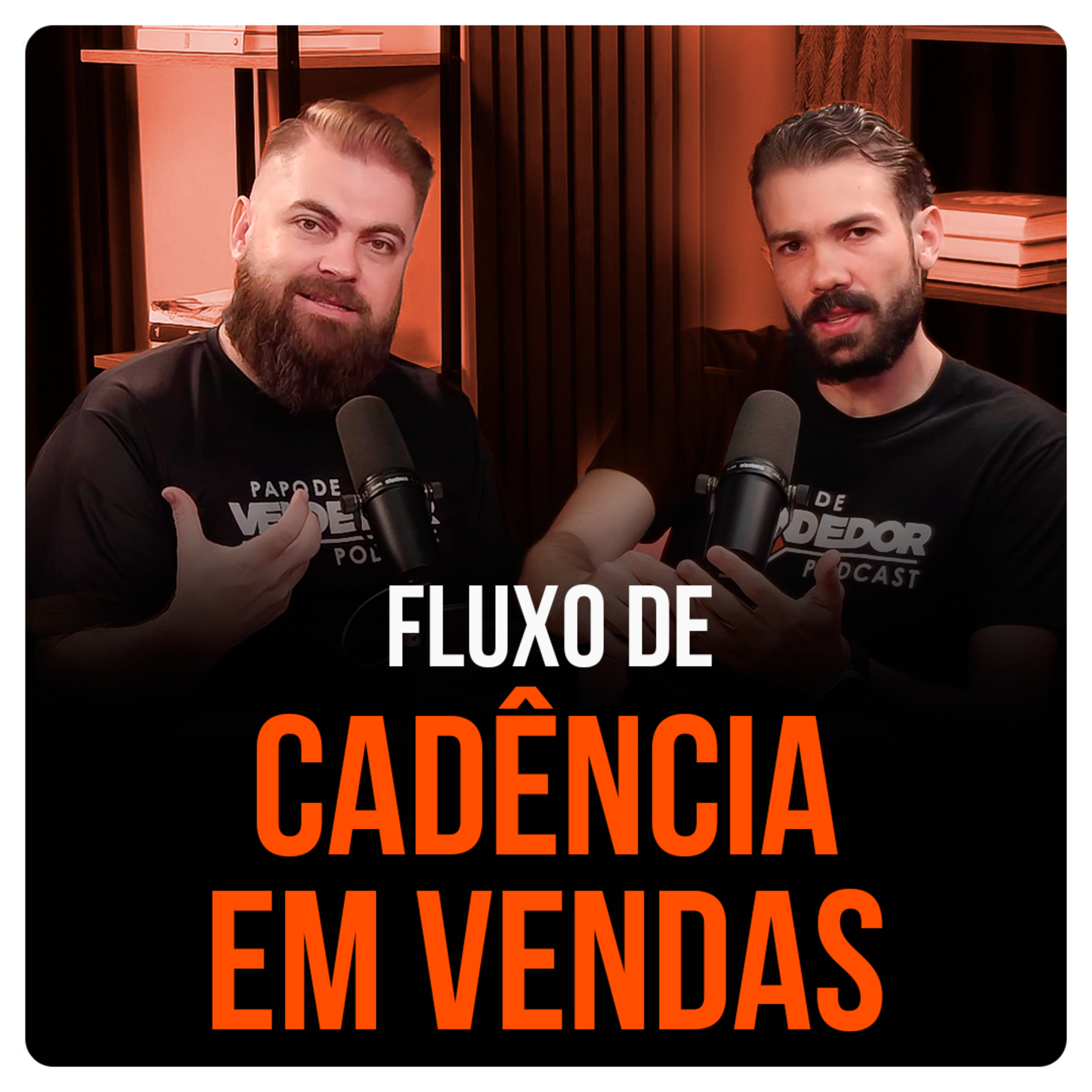 7 passos para você construir um Fluxo de Cadência e PROSPECTAR CLIENTES! episode artwork