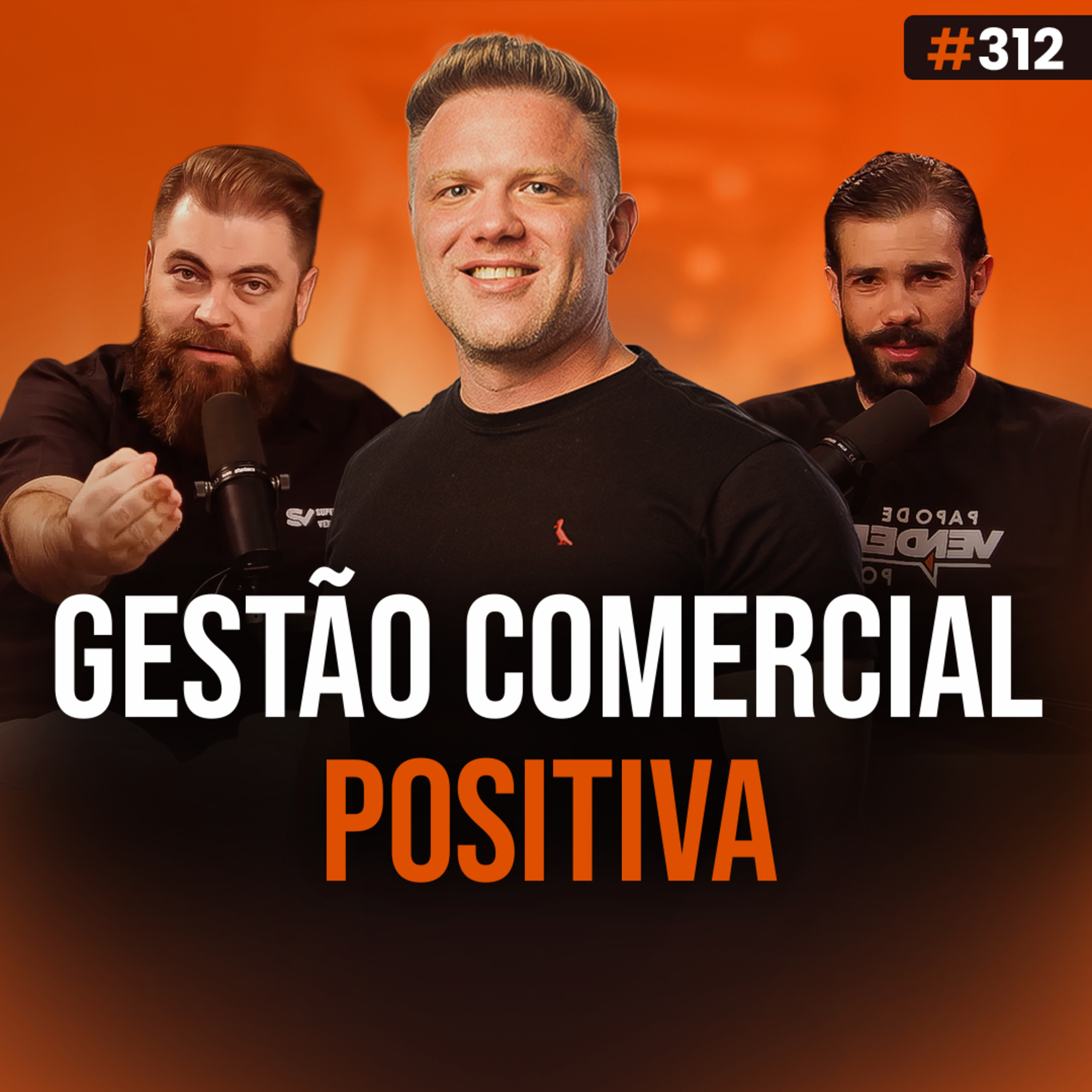 Os 3 Segredos da Liderança Comercial Humanizada! feat Zé Nilson episode artwork