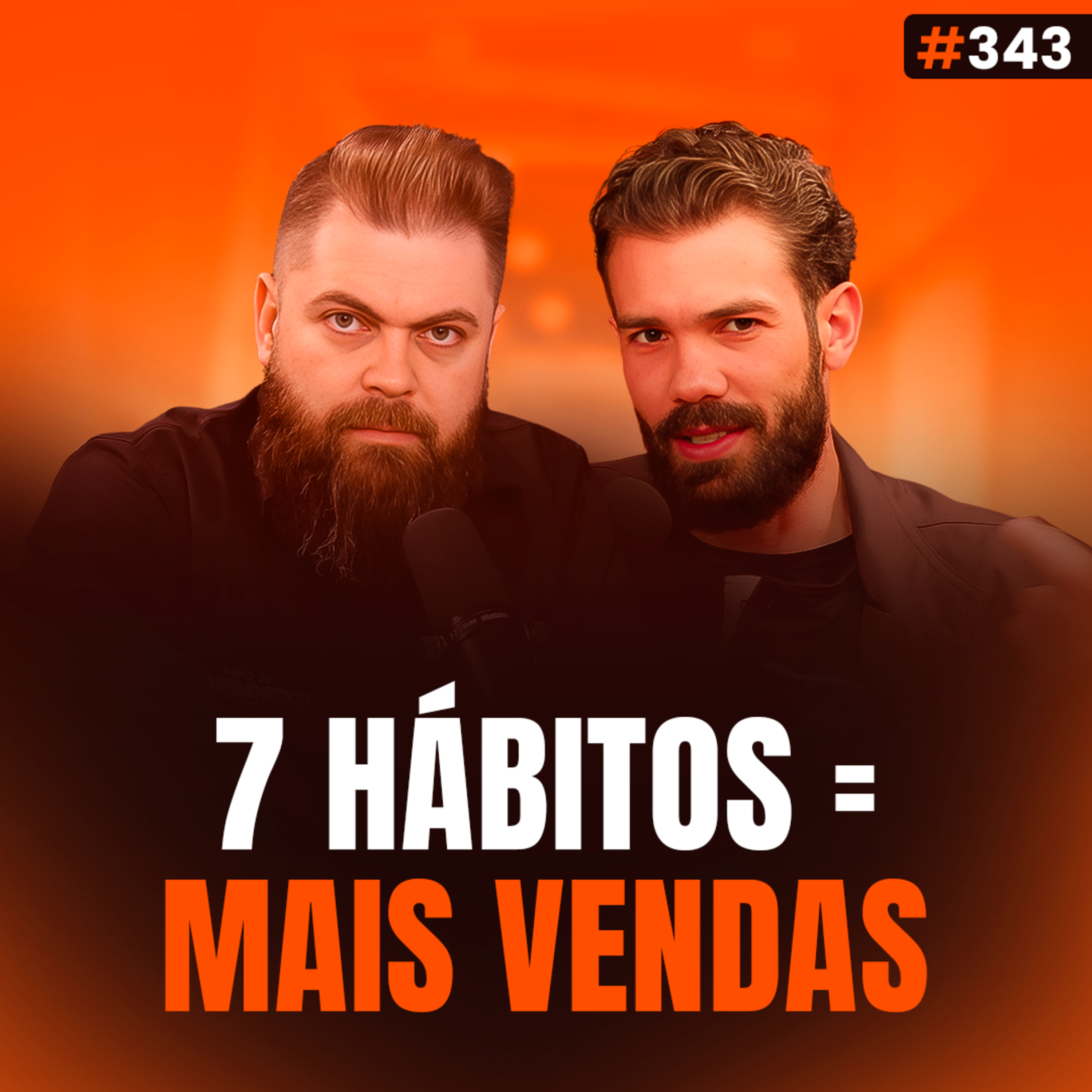 Os 7 HÁBITOS dos Vendedores MAIS BEM-SUCEDIDOS do MUNDO (E Como Virar Um Deles) episode artwork